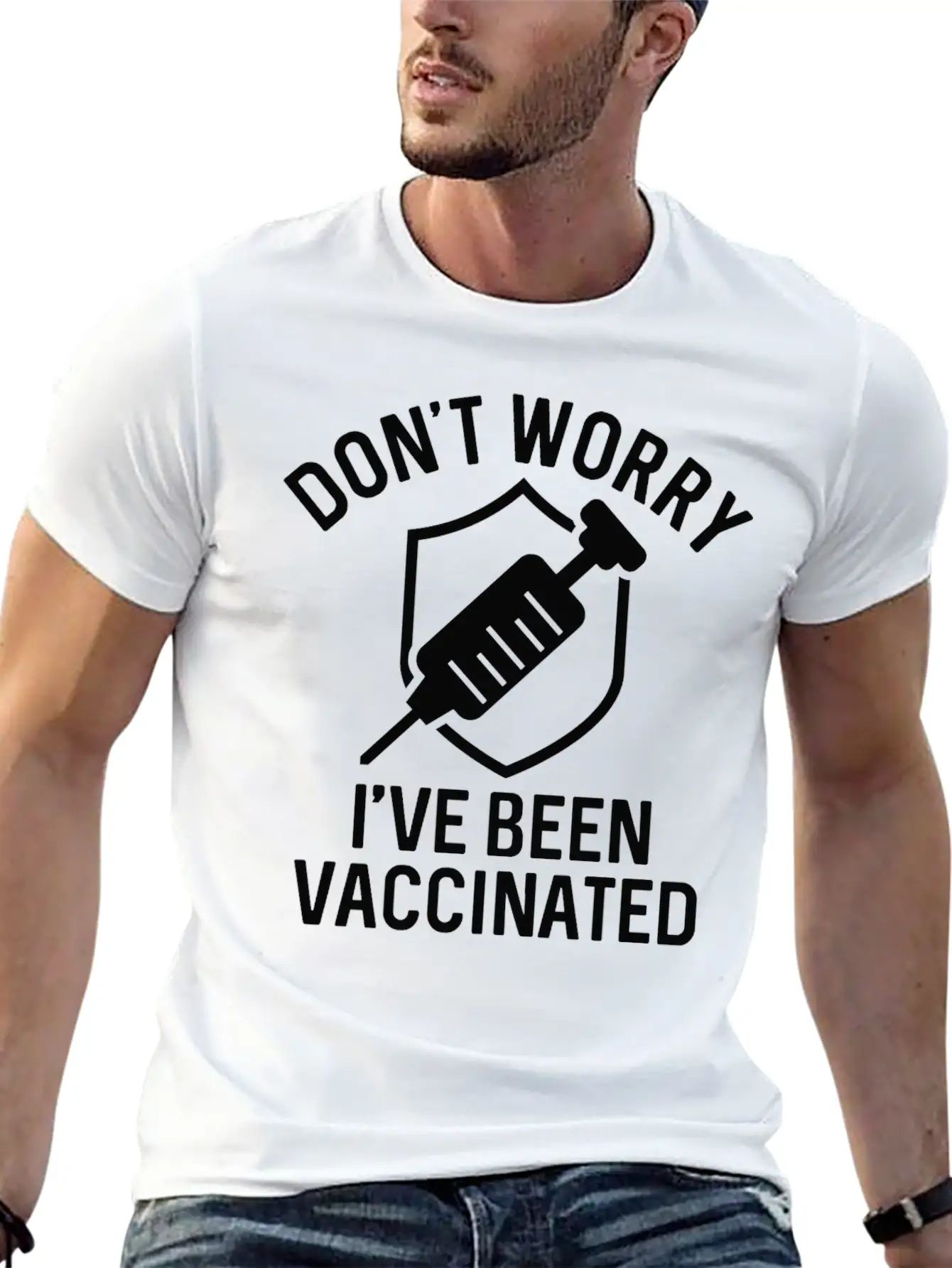 Don't Worry I've Been Vaccinated Basic Graphic T-Shirt – Daily Comfort In Soft Cotton