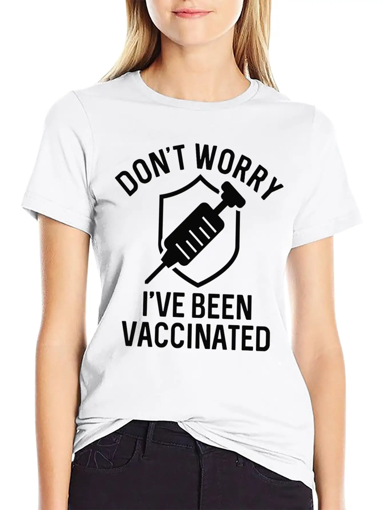Don't Worry I've Been Vaccinated Basic Graphic T-Shirt – Daily Comfort In Soft Cotton