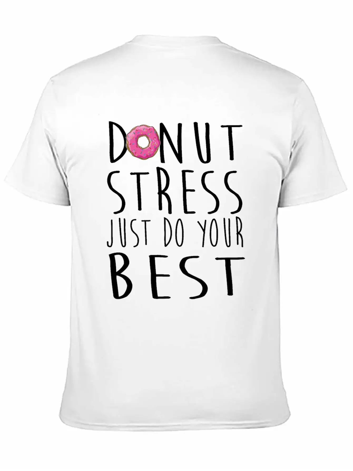Donut Stress Just Do Your Best Teacher Testing Day Timeless Short Sleeve Tee – Comfy And Minimalist Design