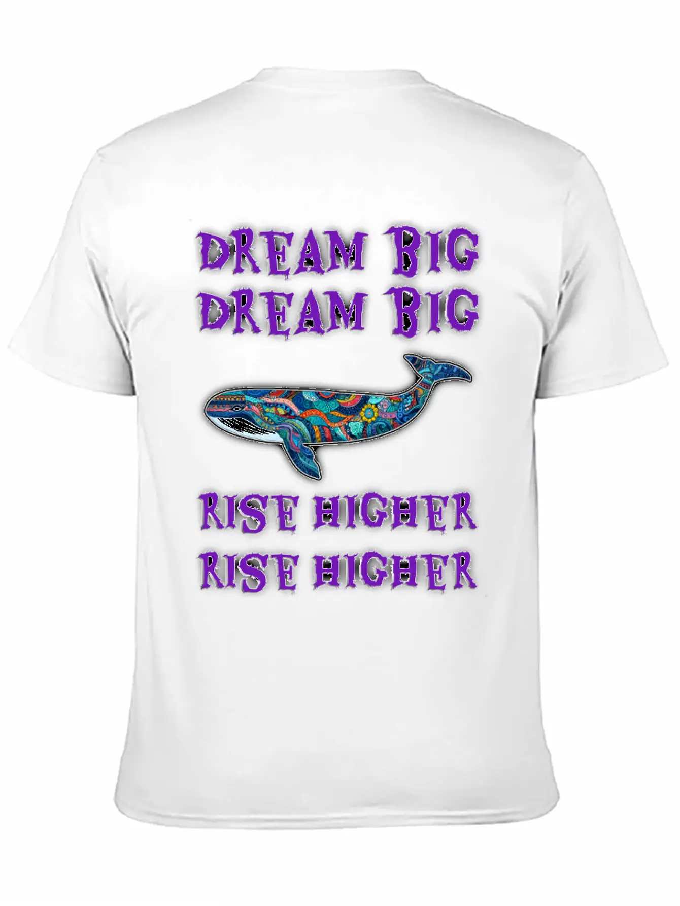 Dream Big, Rise Higher Unisex Casual T-Shirt – Clean Design For Daily Comfort