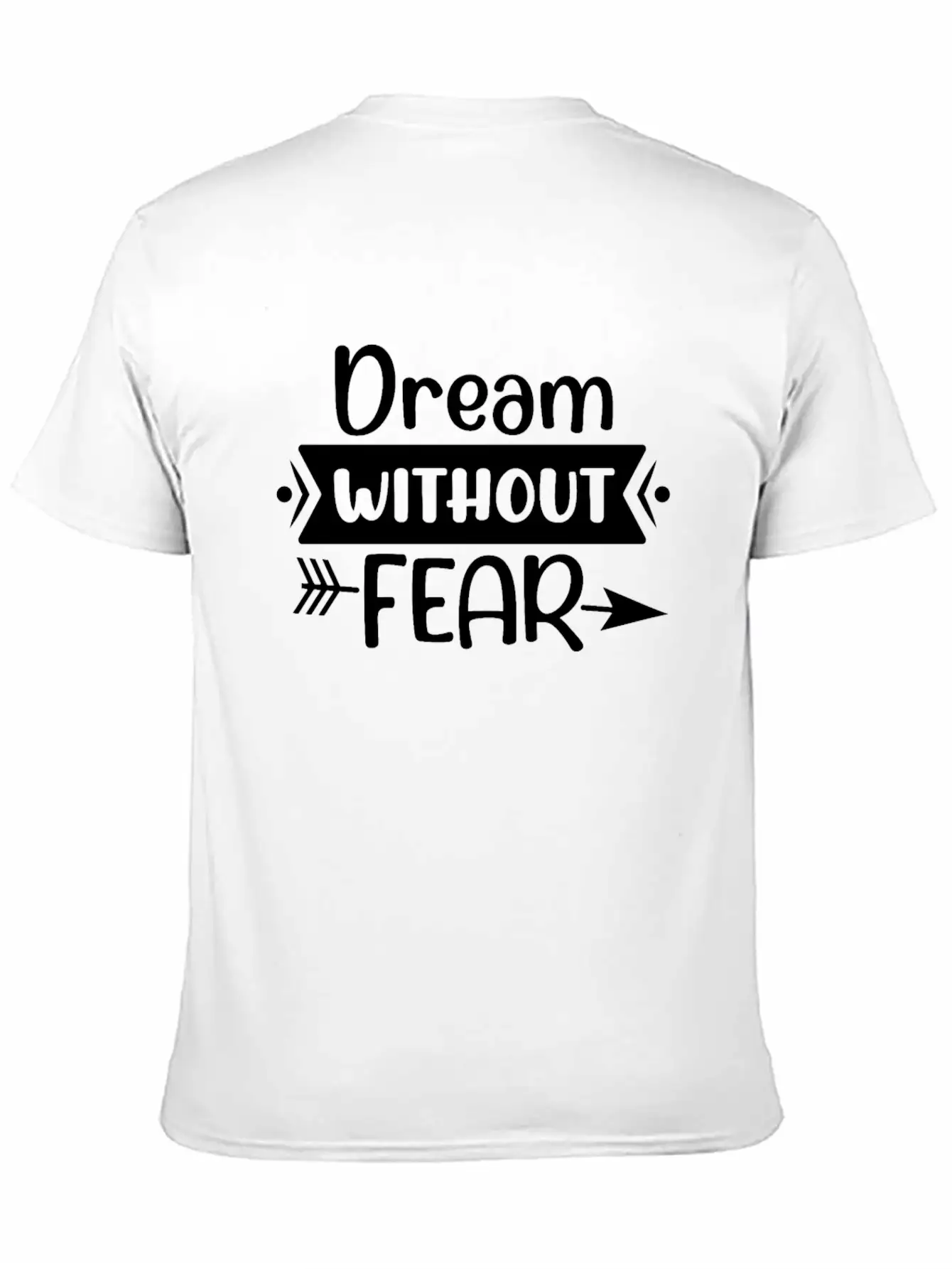 Dream Without Fear Timeless Short Sleeve Tee – Comfy And Minimalist Design