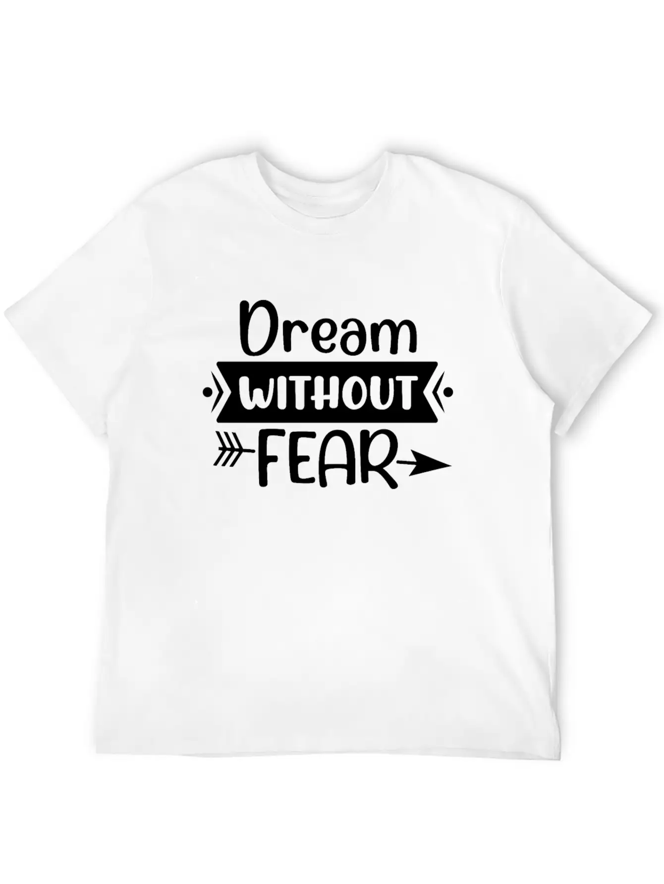 Dream Without Fear Timeless Short Sleeve Tee – Comfy And Minimalist Design
