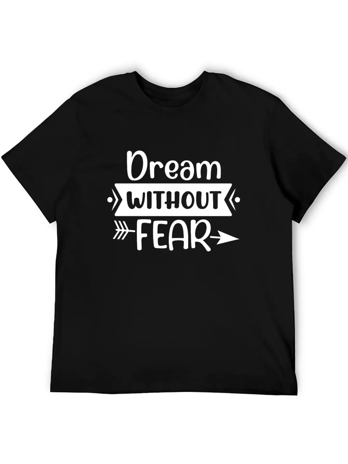 Dream Without Fear Timeless Short Sleeve Tee – Comfy And Minimalist Design