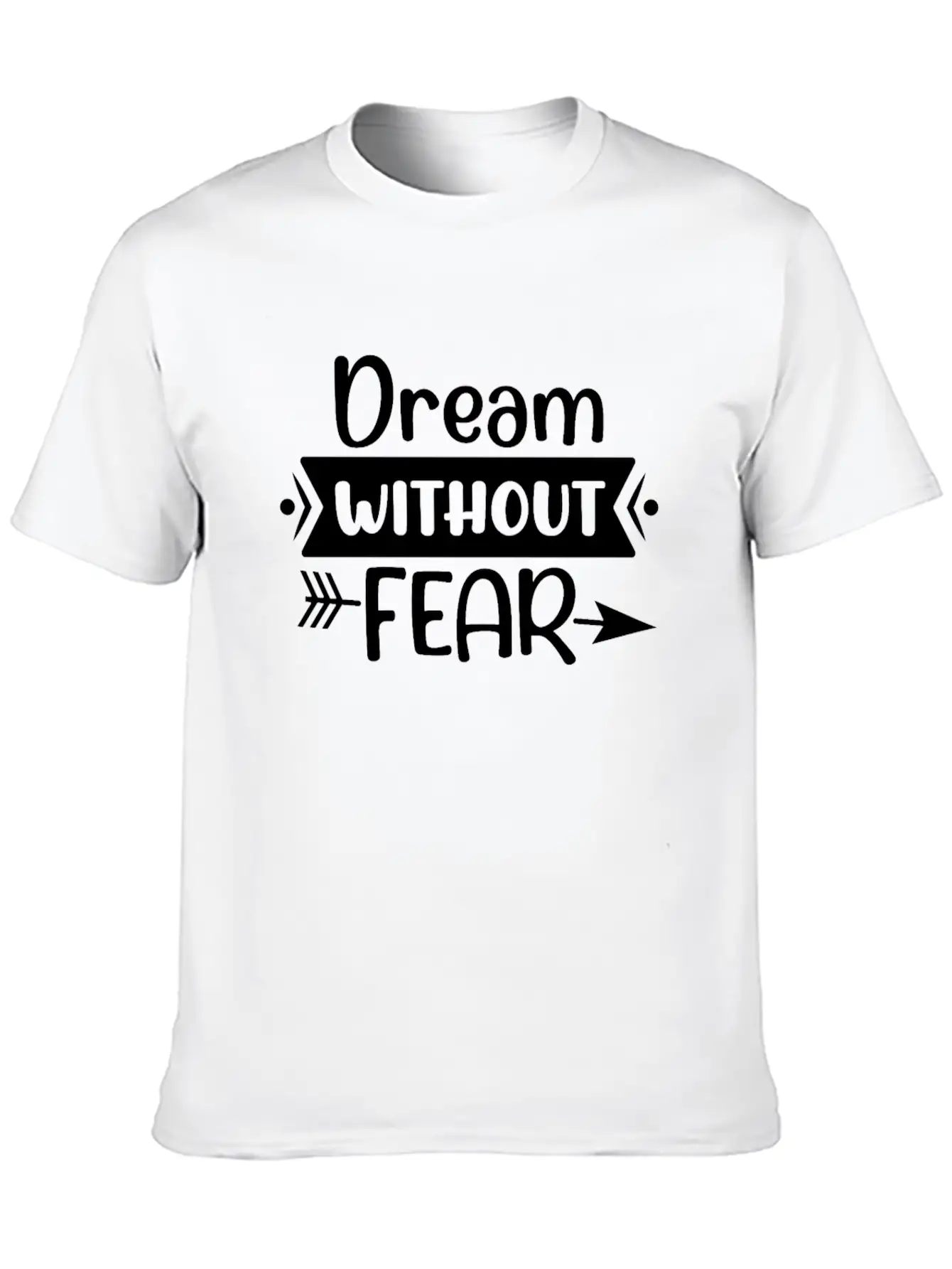 Dream Without Fear Timeless Short Sleeve Tee – Comfy And Minimalist Design