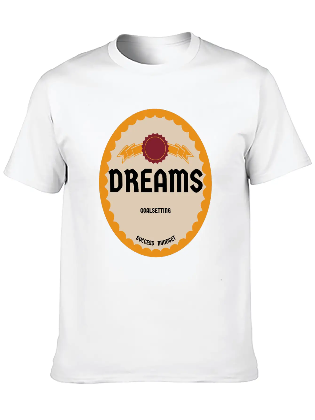 Dreams Motivation Success Tshirt Stylish Everyday T-Shirt – Unisex Basic Cotton Tee