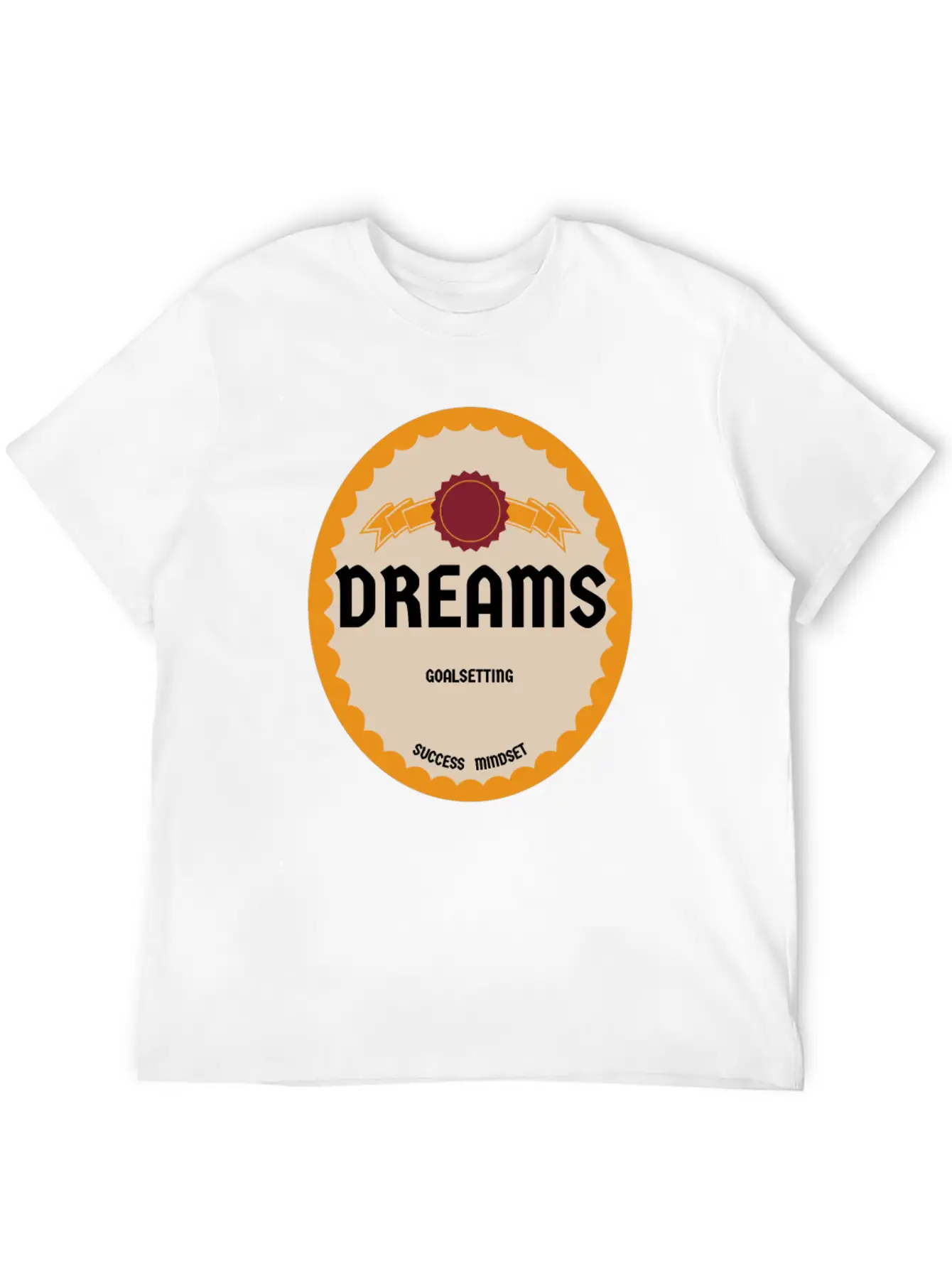 Dreams Motivation Success Tshirt Stylish Everyday T-Shirt – Unisex Basic Cotton Tee