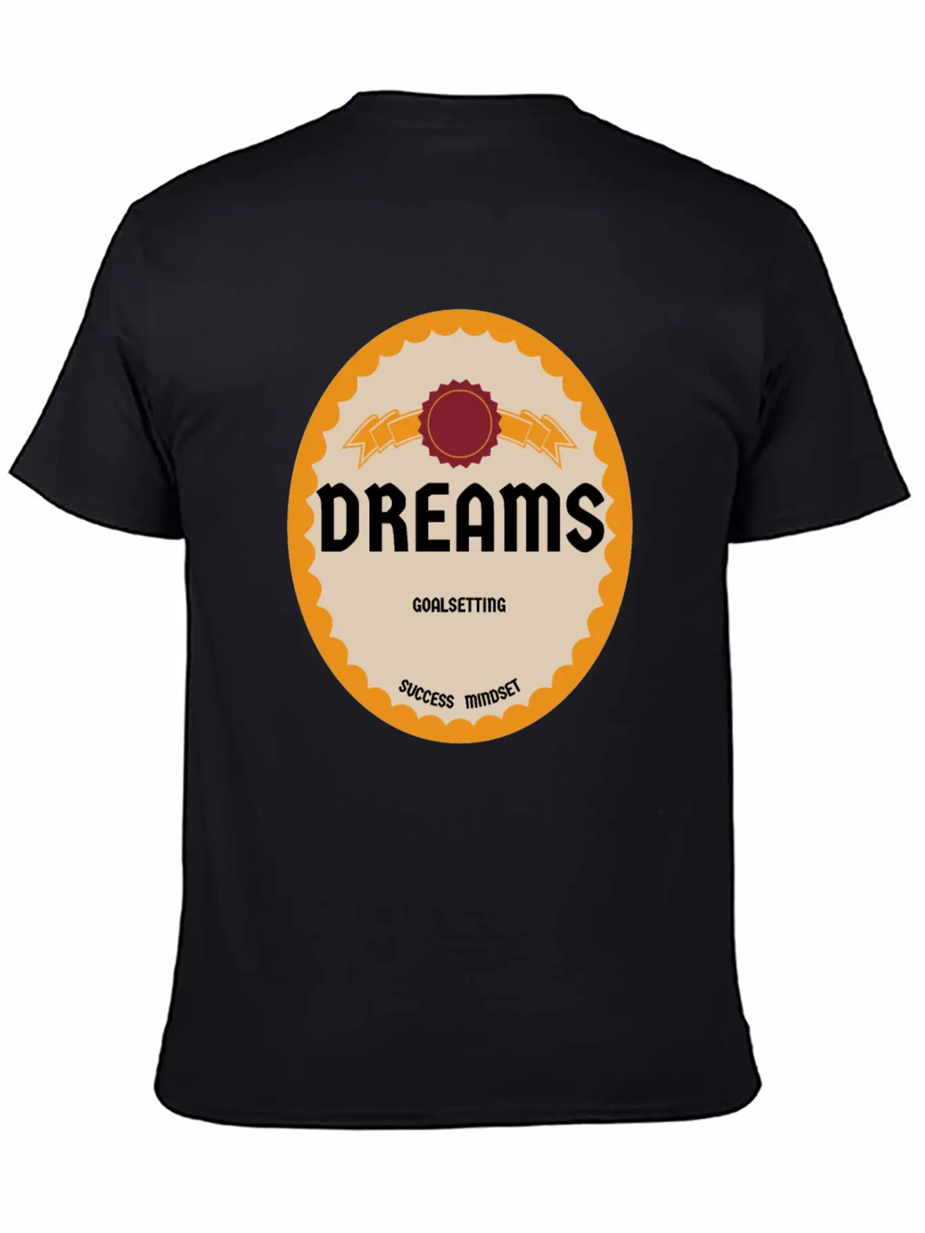 Dreams Motivation Success Tshirt Stylish Everyday T-Shirt – Unisex Basic Cotton Tee