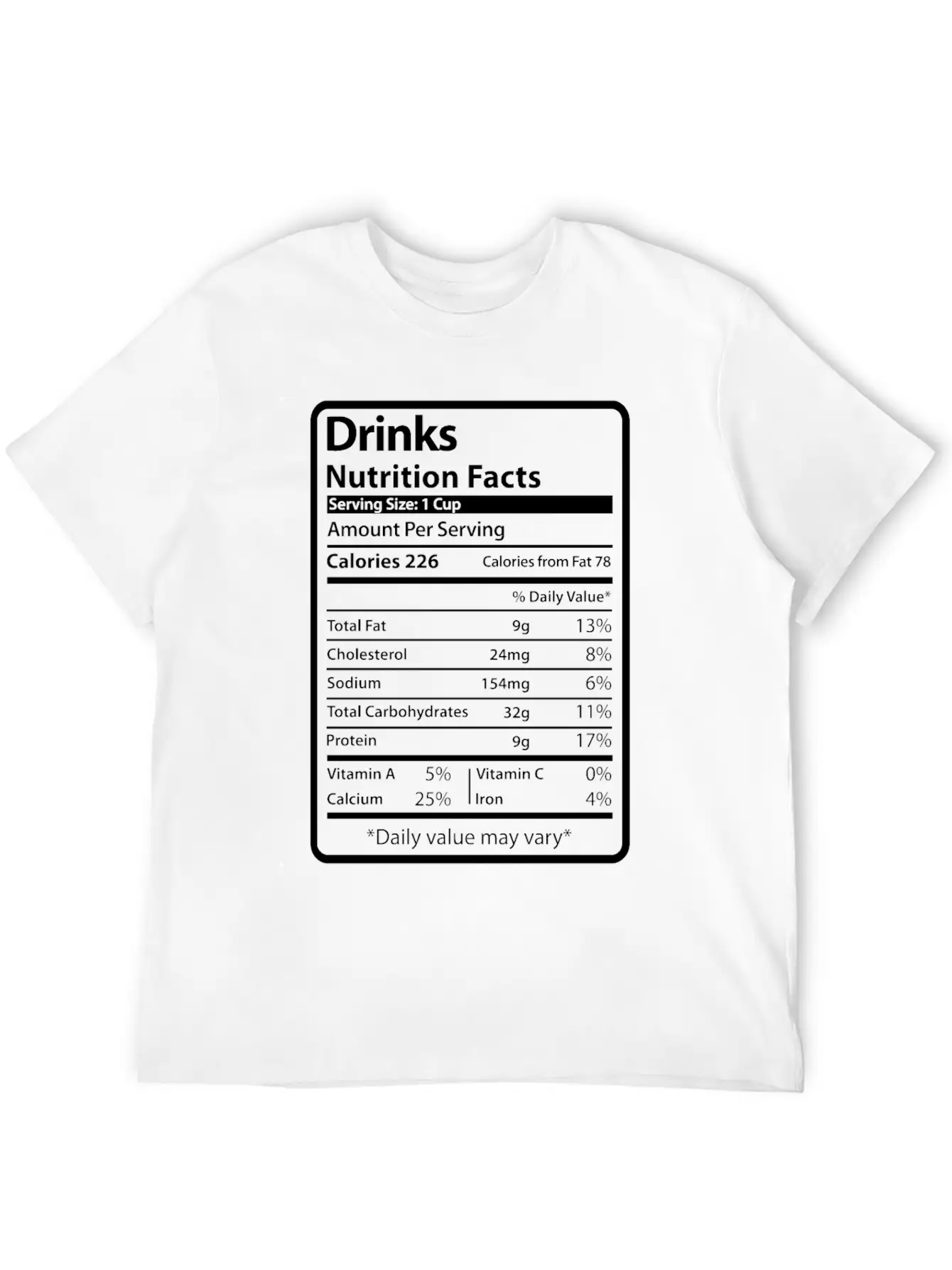 Drinks Funny Nutrition Facts Unisex Short Sleeve Soft Cotton T-Shirt – Casual Everyday Wear