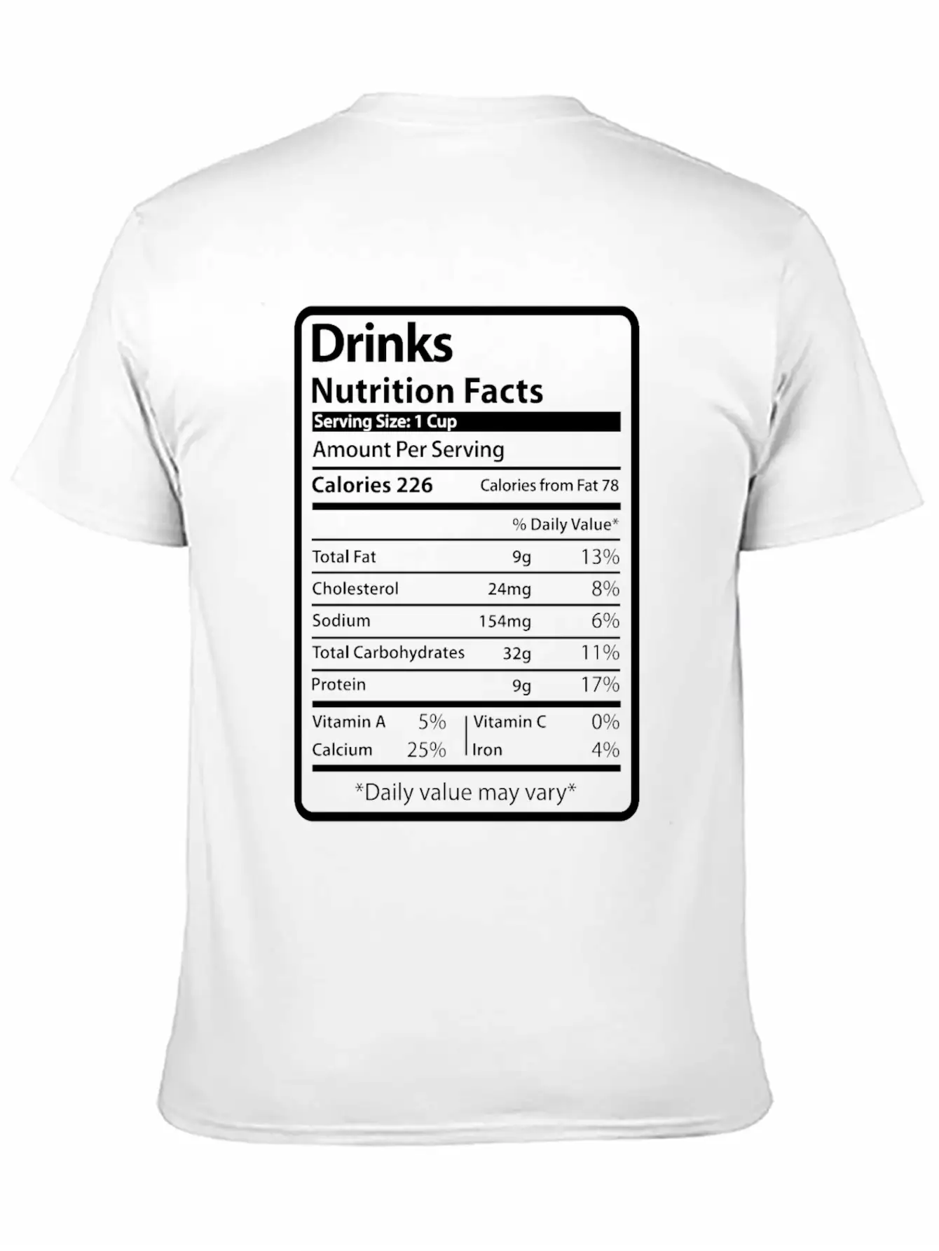 Drinks Funny Nutrition Facts Unisex Short Sleeve Soft Cotton T-Shirt – Casual Everyday Wear