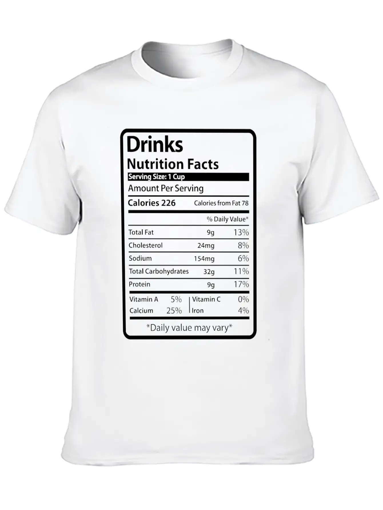 Drinks Funny Nutrition Facts Unisex Short Sleeve Soft Cotton T-Shirt – Casual Everyday Wear