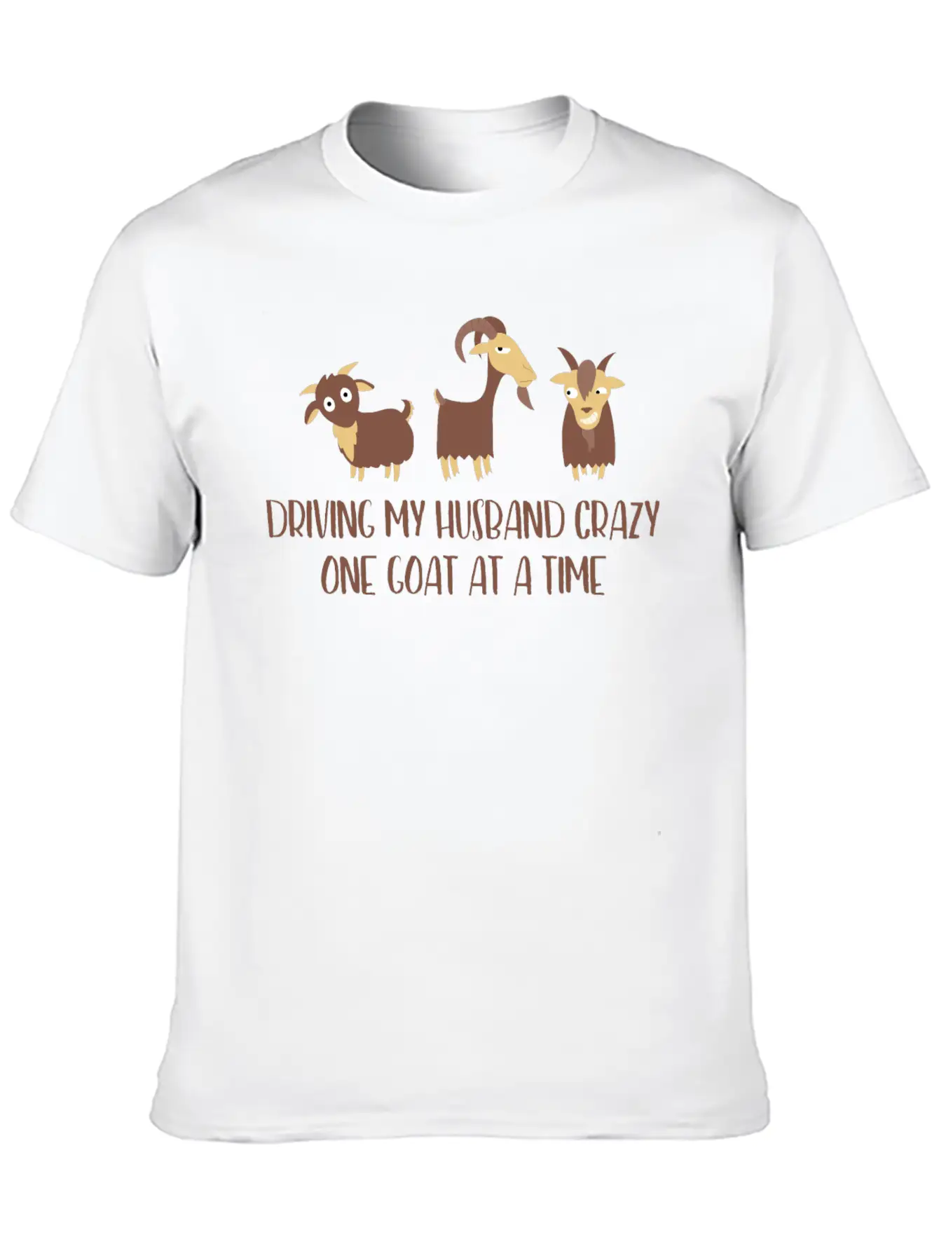 Driving My Husband Crazy One Goat At A Time Funny Stylish Everyday T-Shirt – Unisex Basic Cotton Tee