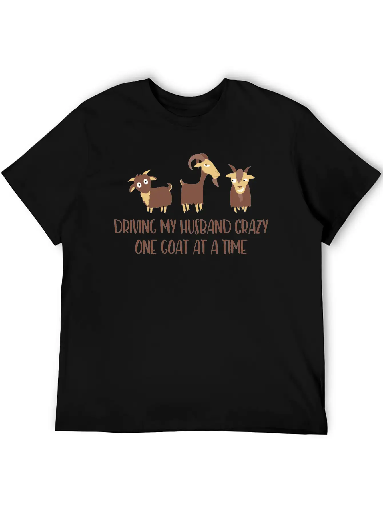 Driving My Husband Crazy One Goat At A Time Funny Stylish Everyday T-Shirt – Unisex Basic Cotton Tee