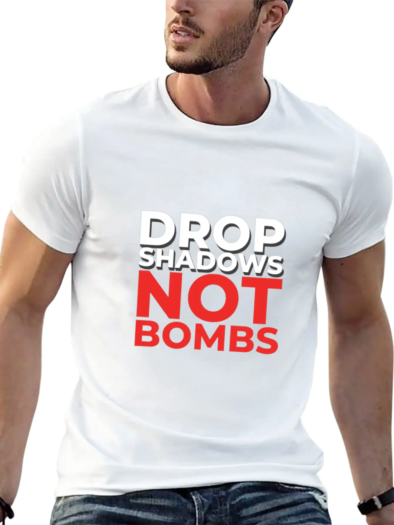 Drop Shadows Not Bombs Unisex Short Sleeve Soft Cotton T-Shirt – Casual Everyday Wear