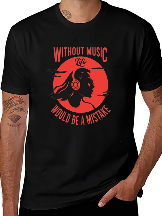 Music Lover Graphic Tee - Life Without Music is a Mistake