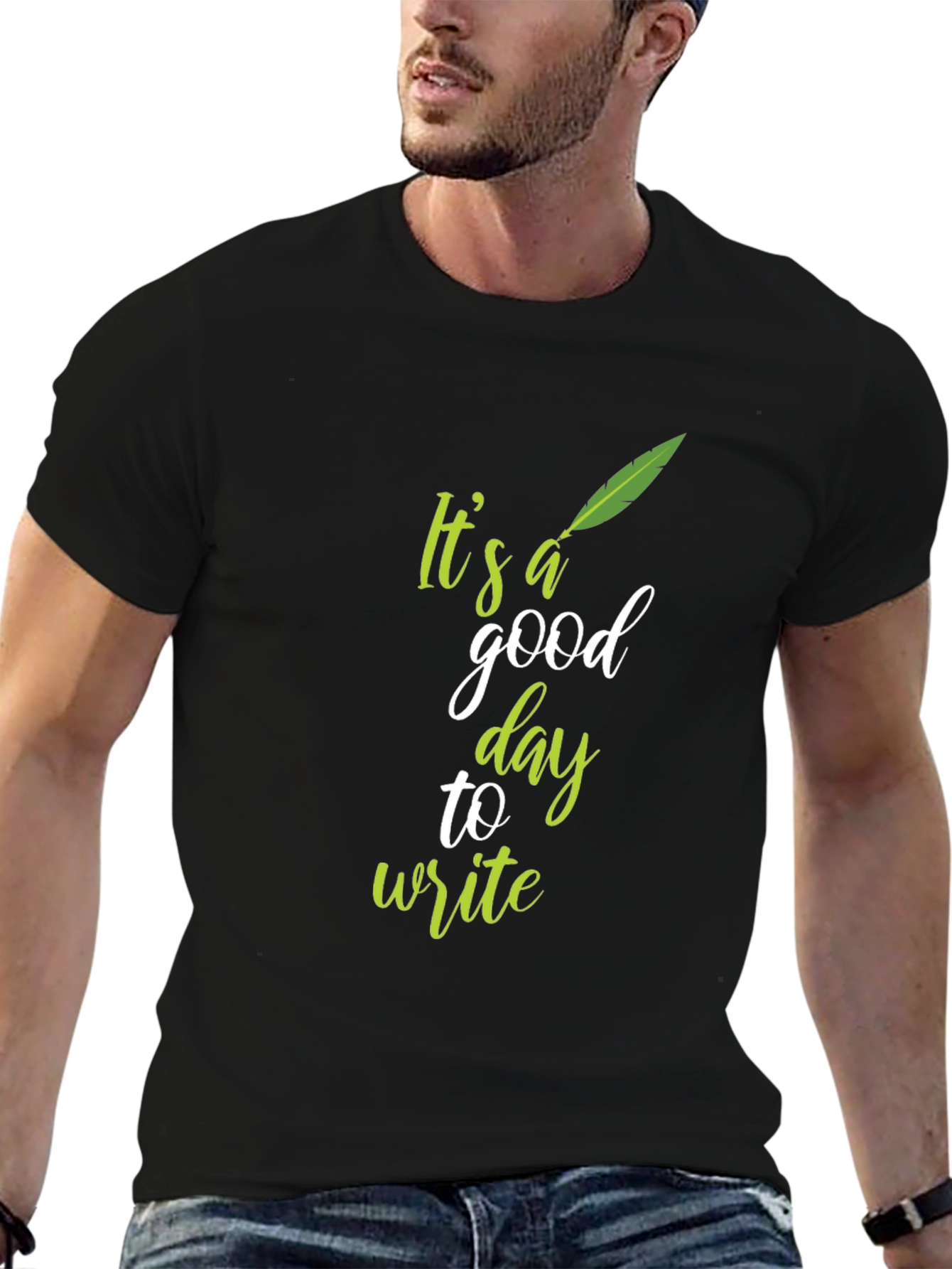Its a Good Day to Write Graphic Tee
