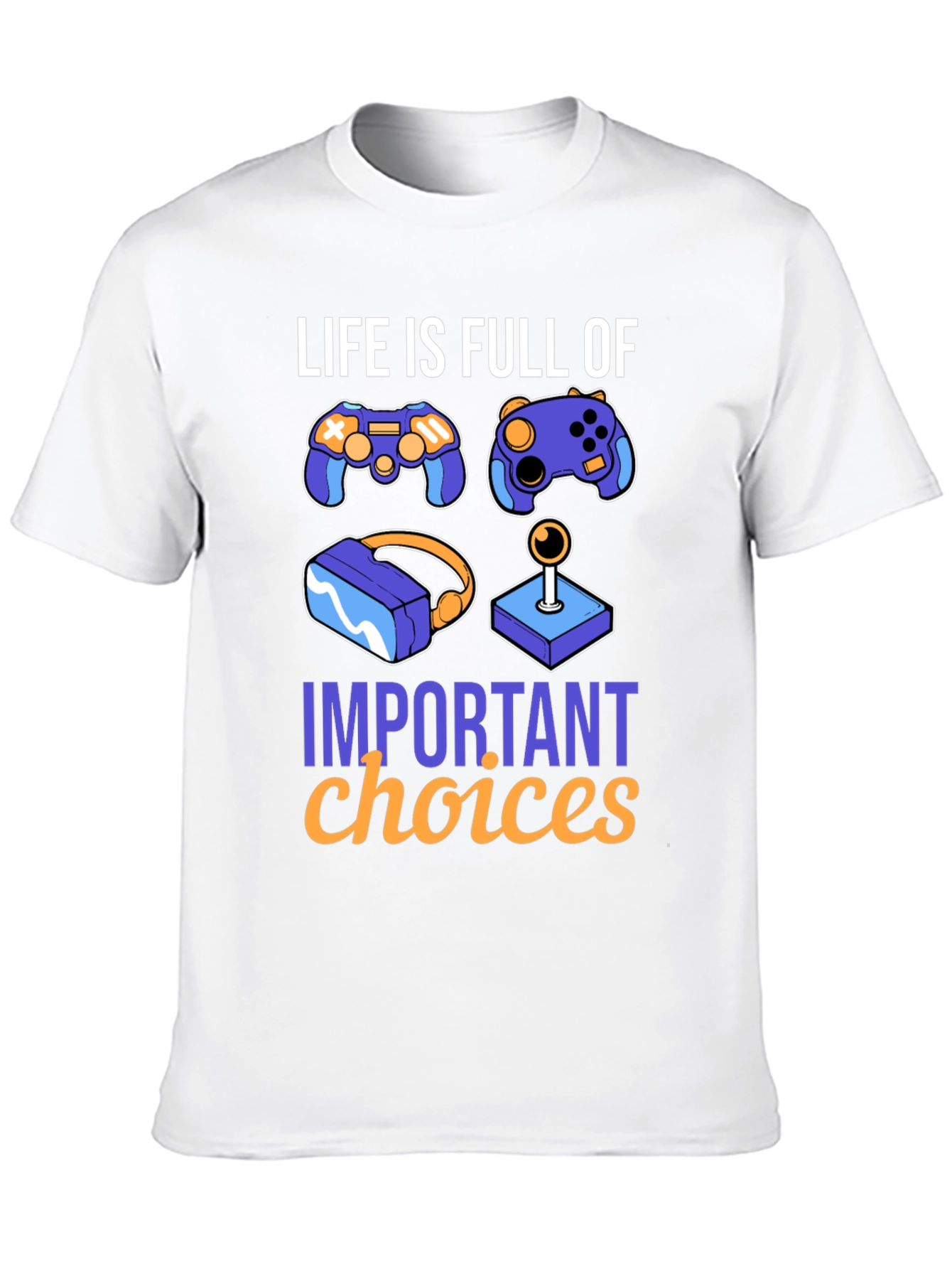 Gamers Choice Graphic Tee - Lifes Important Choices