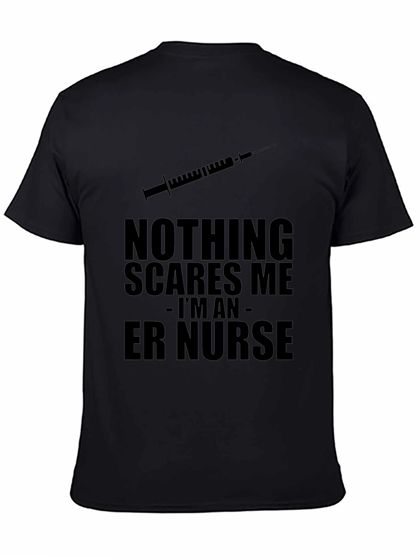 ER Nurse T-Shirt - Nothing Scares Me