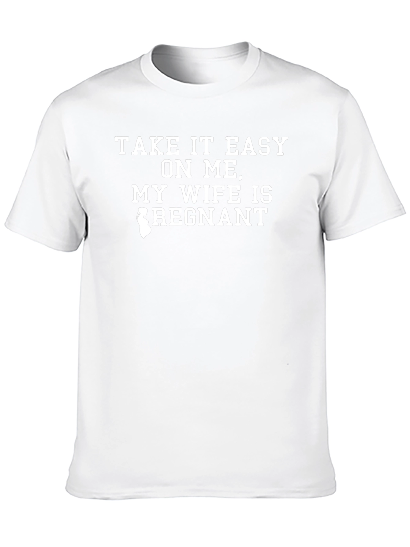 Funny My Wife Is Pregnant T-Shirt