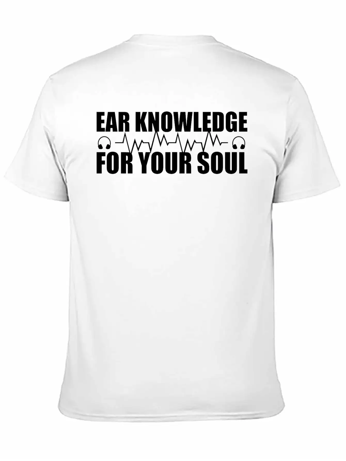 Ear Knowledge For Your Soul Stylish Everyday T-Shirt – Unisex Basic Cotton Tee