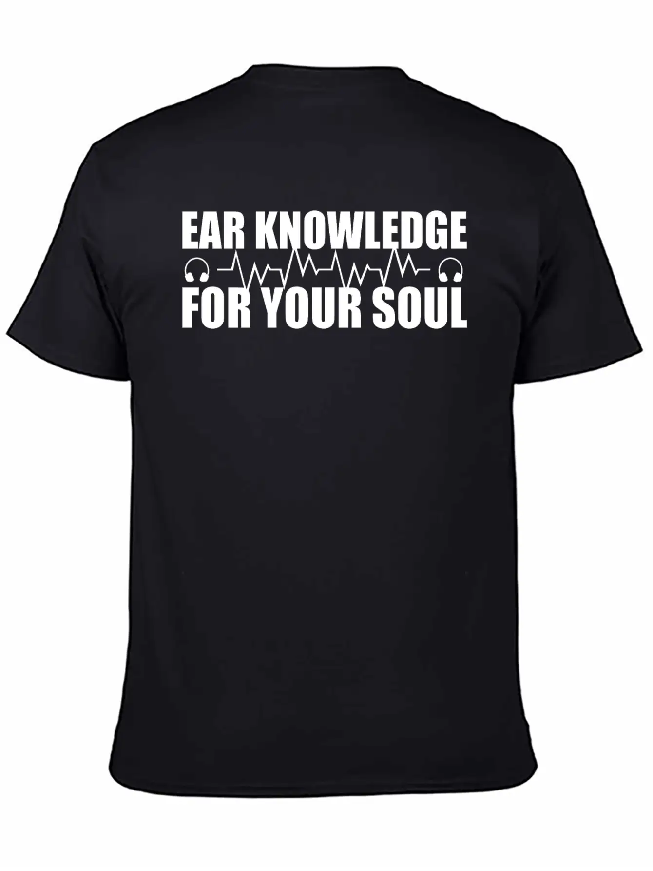 Ear Knowledge For Your Soul Stylish Everyday T-Shirt – Unisex Basic Cotton Tee