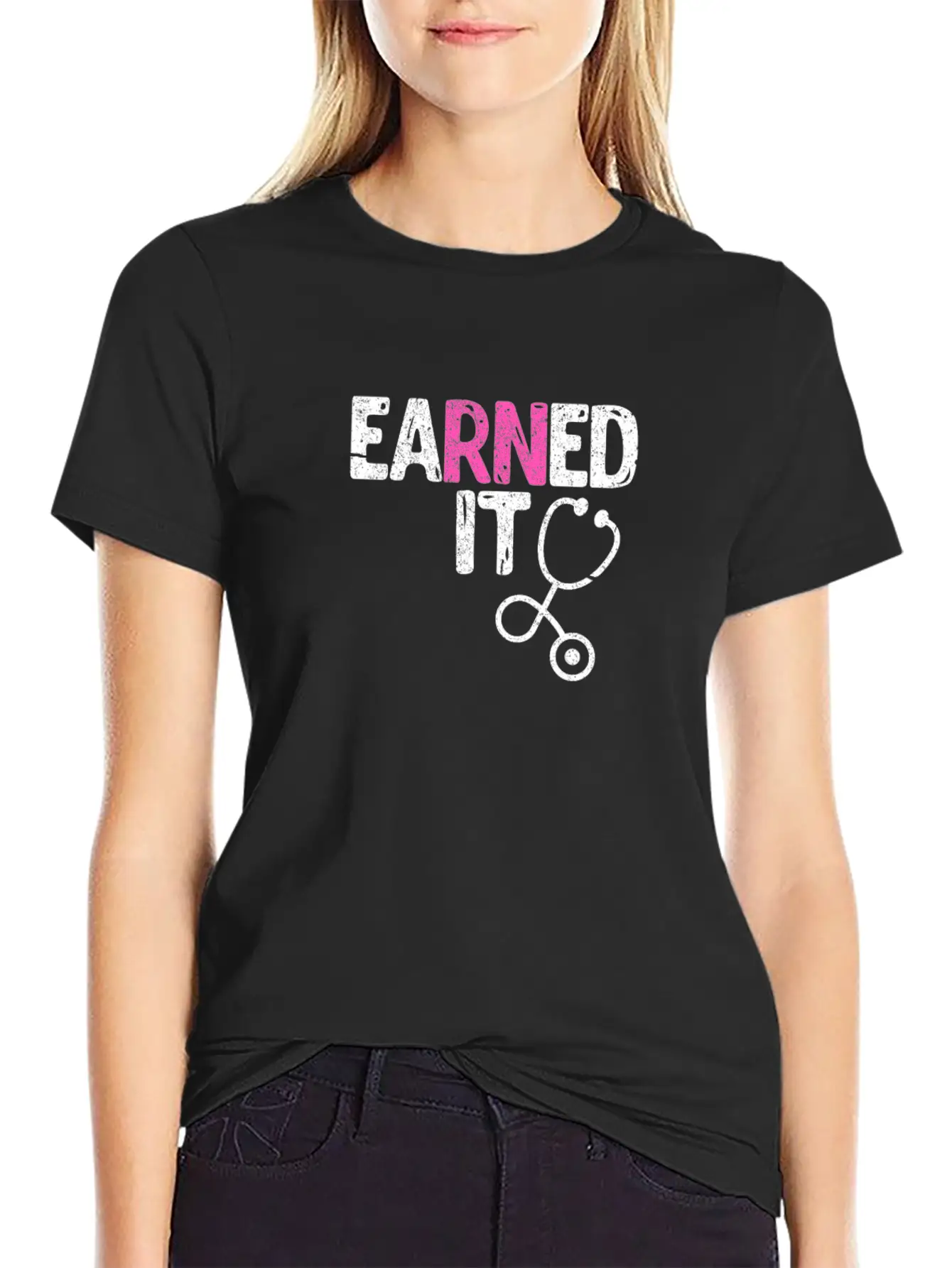 Earned It Nurse Nursing Stylish Everyday T-Shirt – Unisex Basic Cotton Tee