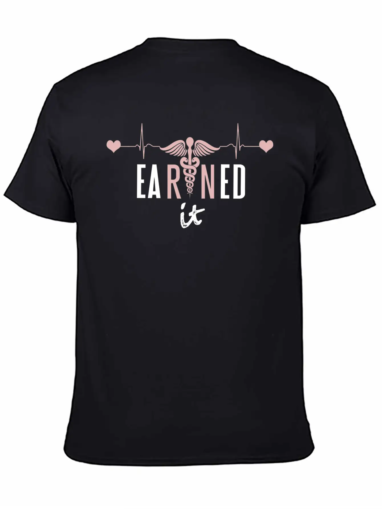 Earned It RN Nurse Heart Frequency Nurse Gifts Stylish Everyday T-Shirt – Unisex Basic Cotton Tee