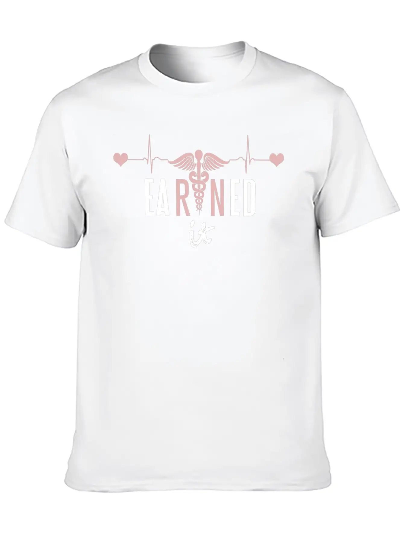 Earned It RN Nurse Heart Frequency Nurse Gifts Stylish Everyday T-Shirt – Unisex Basic Cotton Tee