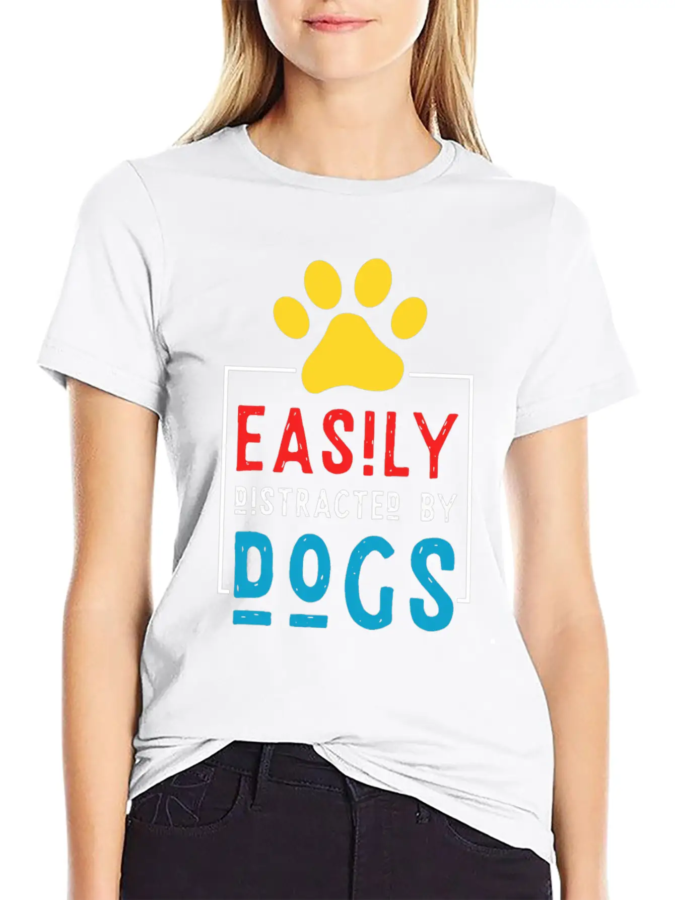 Easily Distracted By Dogs - Dog Paw Stylish Everyday T-Shirt – Unisex Basic Cotton Tee
