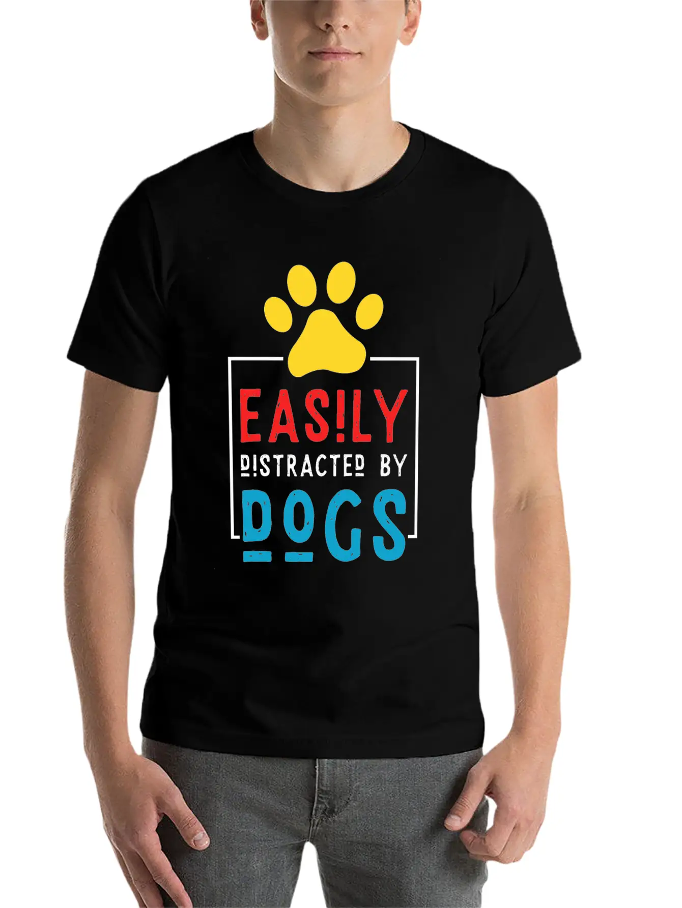 Easily Distracted By Dogs - Dog Paw Stylish Everyday T-Shirt – Unisex Basic Cotton Tee