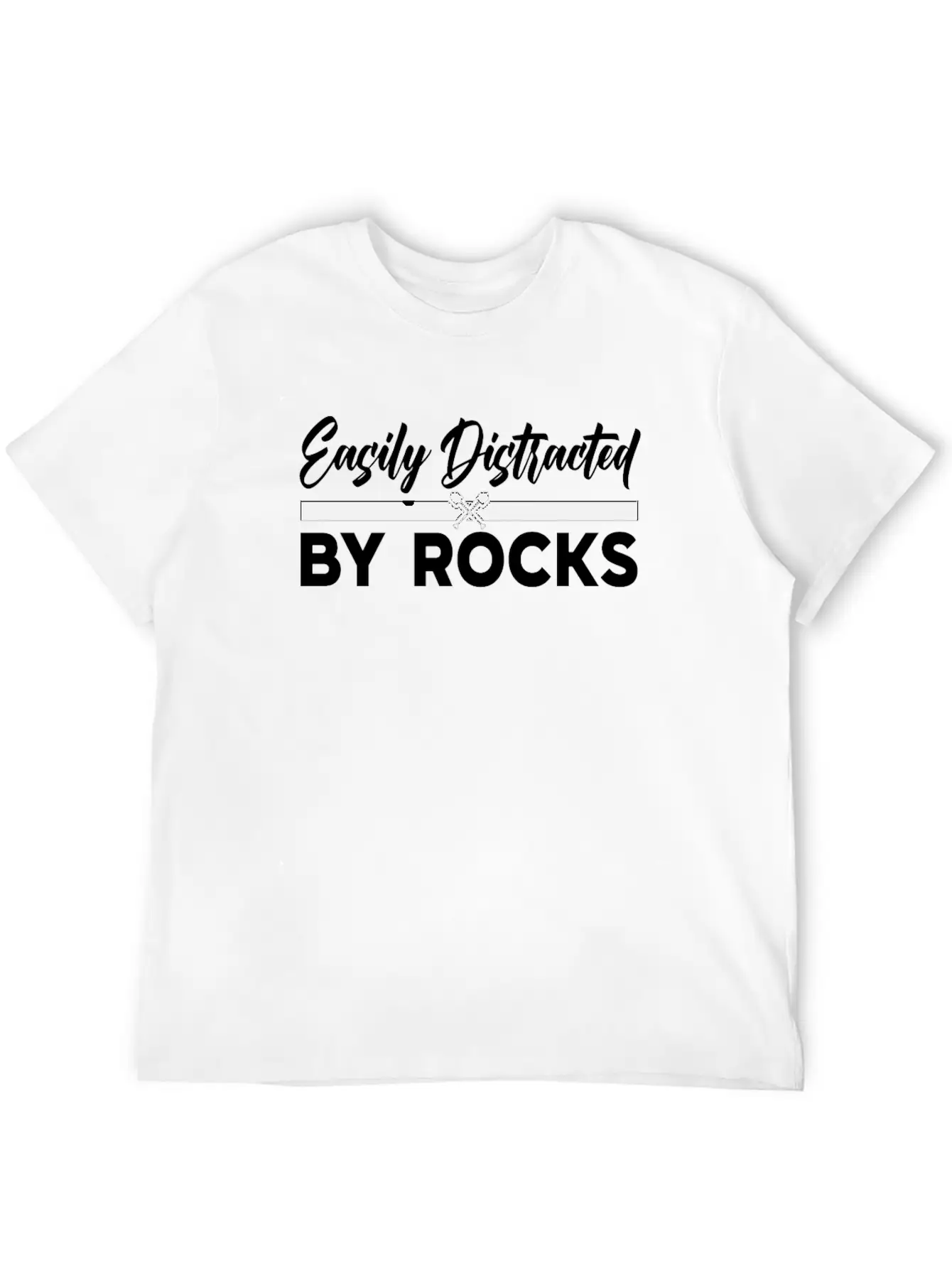 Easily Distracted By Rocks Job Geologist Geology Unisex Short Sleeve Soft Cotton T-Shirt – Casual Everyday Wear