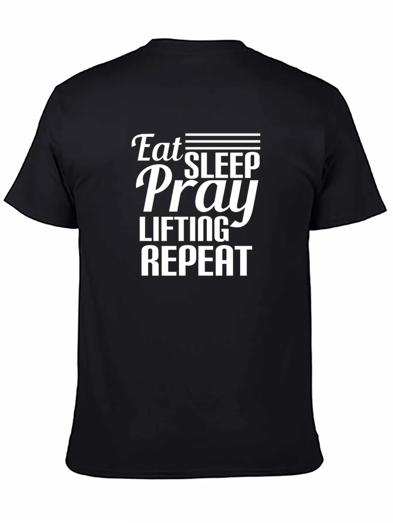 Eat Rest Pray Lifting Repeat Funny Workout Essential Unisex Summer Tee – Soft Cotton Casual Fit