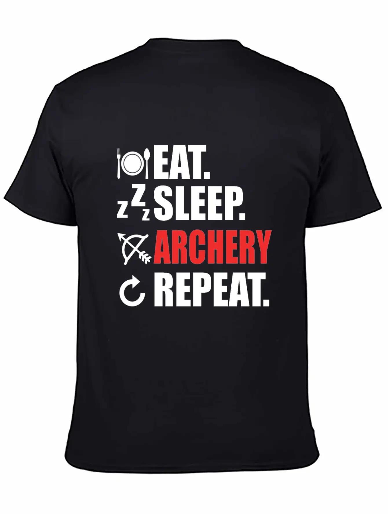 Eat Sleep Archery Repeat Sport Love Arrow Bow Gift Unisex Short Sleeve Soft Cotton T-Shirt – Casual Everyday Wear