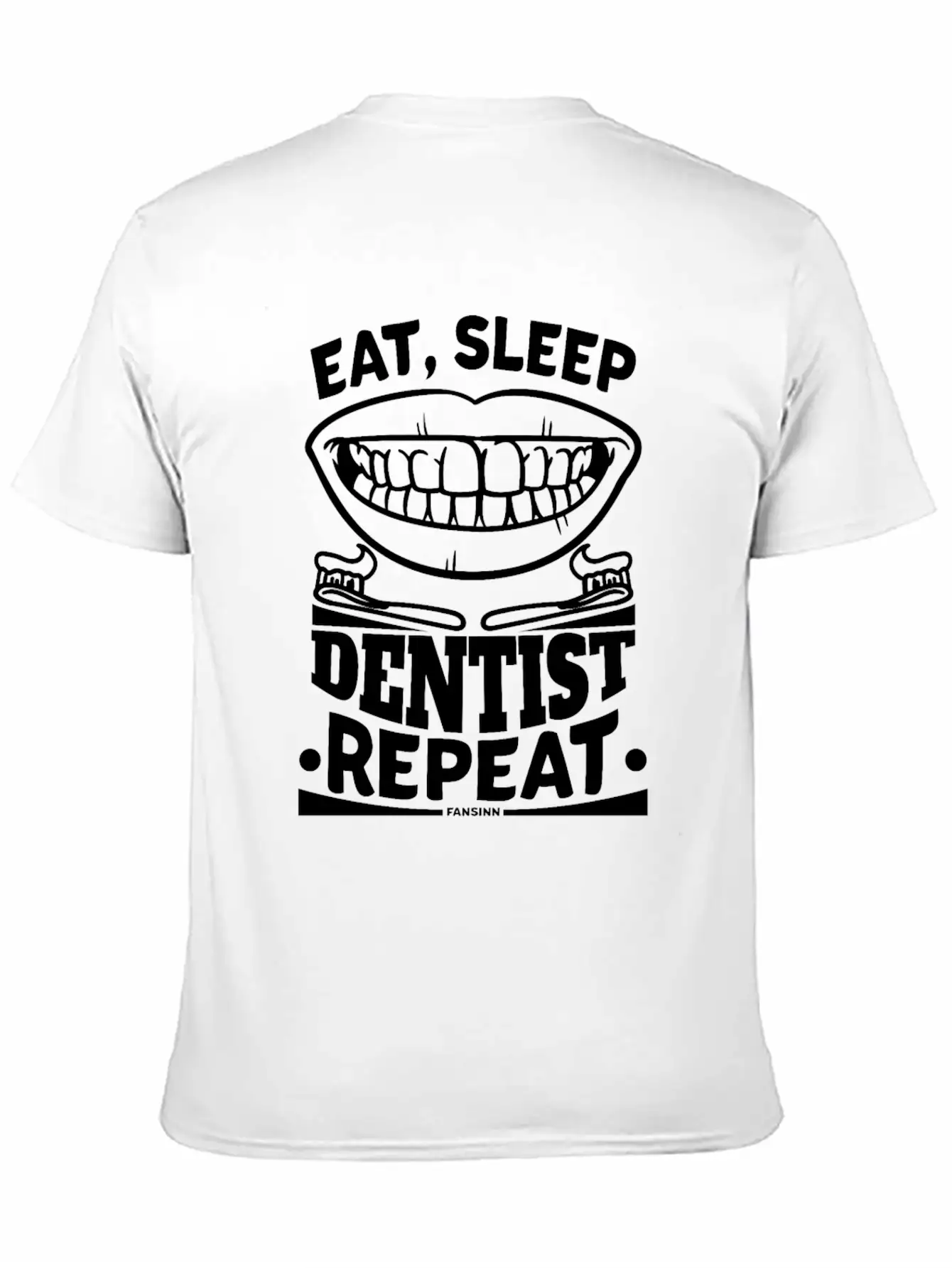 Eat Sleep Dentist Repeat Dental Tooth Unisex Short Sleeve Soft Cotton T-Shirt – Casual Everyday Wear