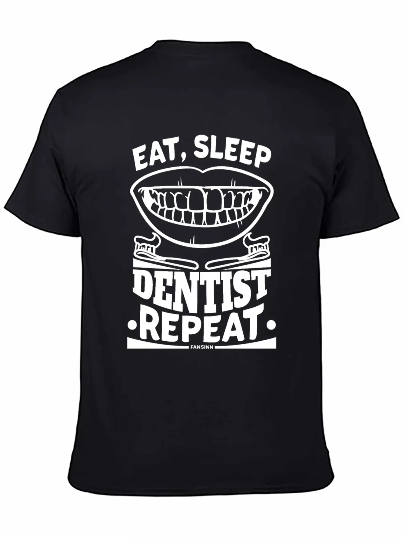 Eat Sleep Dentist Repeat Dental Tooth Unisex Short Sleeve Soft Cotton T-Shirt – Casual Everyday Wear