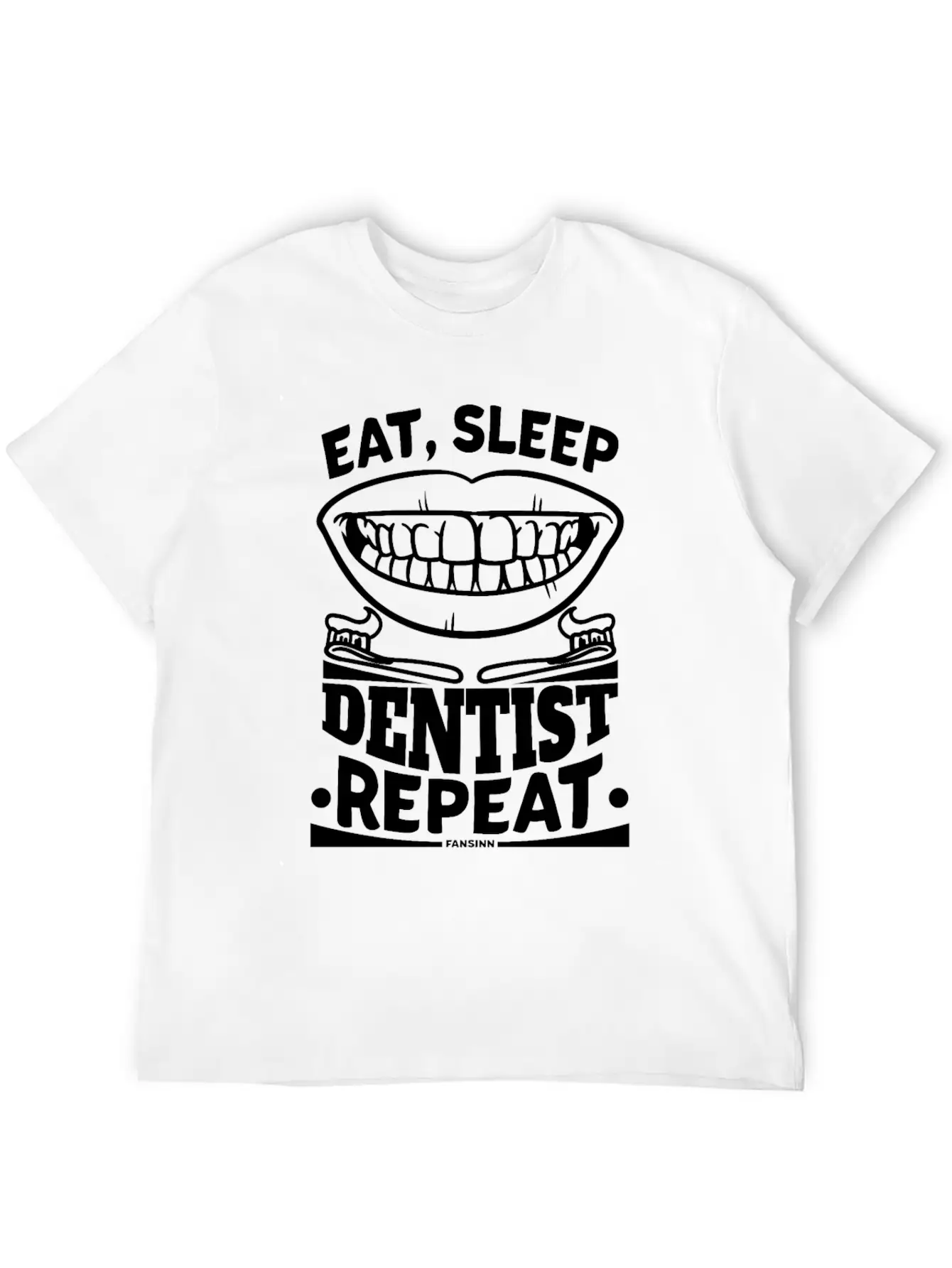 Eat Sleep Dentist Repeat Dental Tooth Unisex Short Sleeve Soft Cotton T-Shirt – Casual Everyday Wear