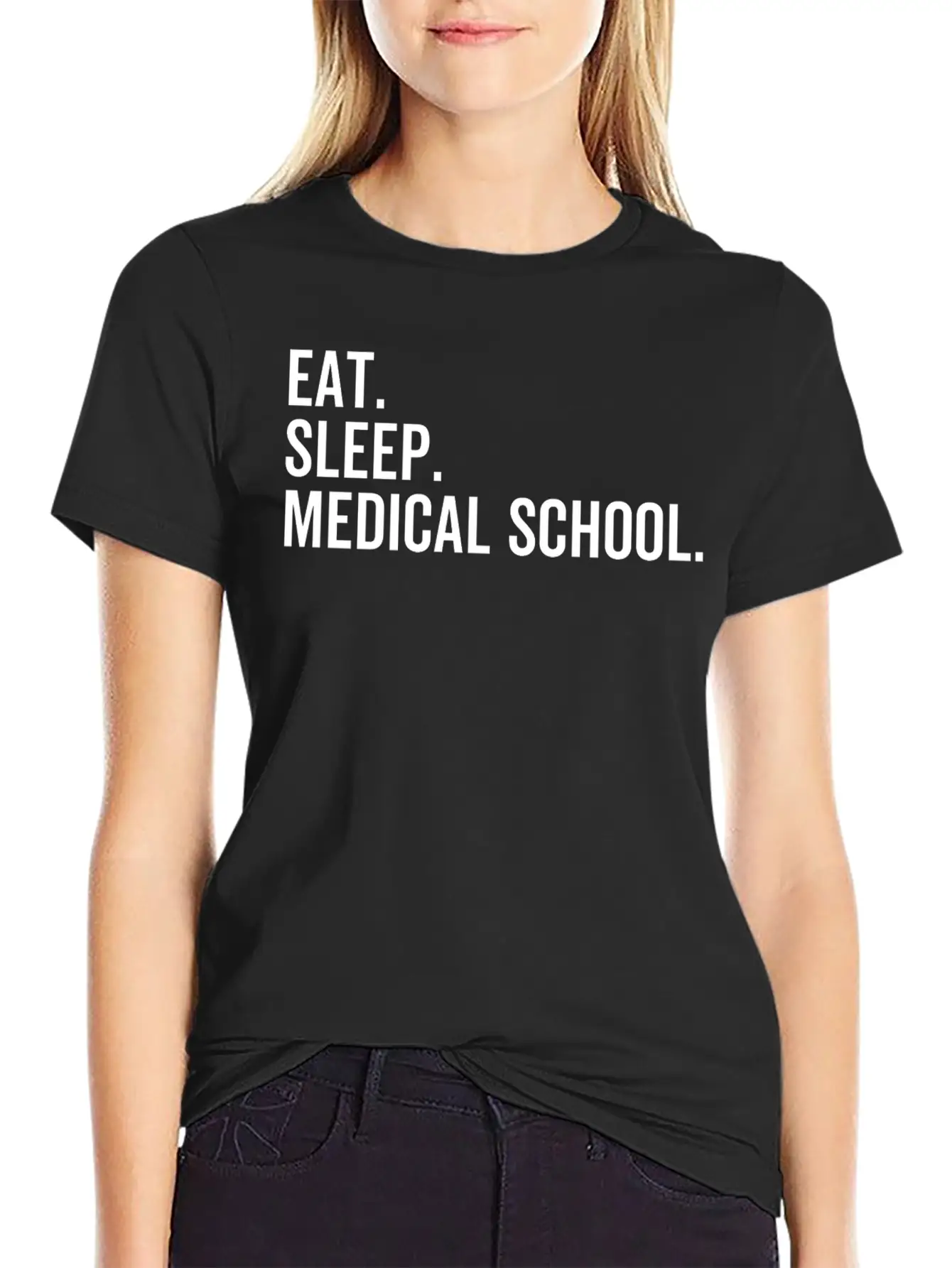 Eat Sleep Medical School Basic Graphic T-Shirt – Daily Comfort In Soft Cotton