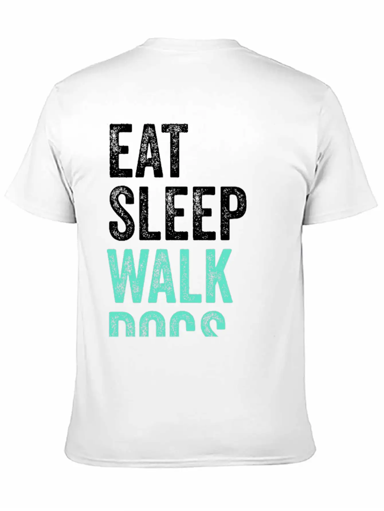 Eat Sleep Walk Dogs Dog Walking Dog Lover Unisex Short Sleeve Soft Cotton T-Shirt – Casual Everyday Wear