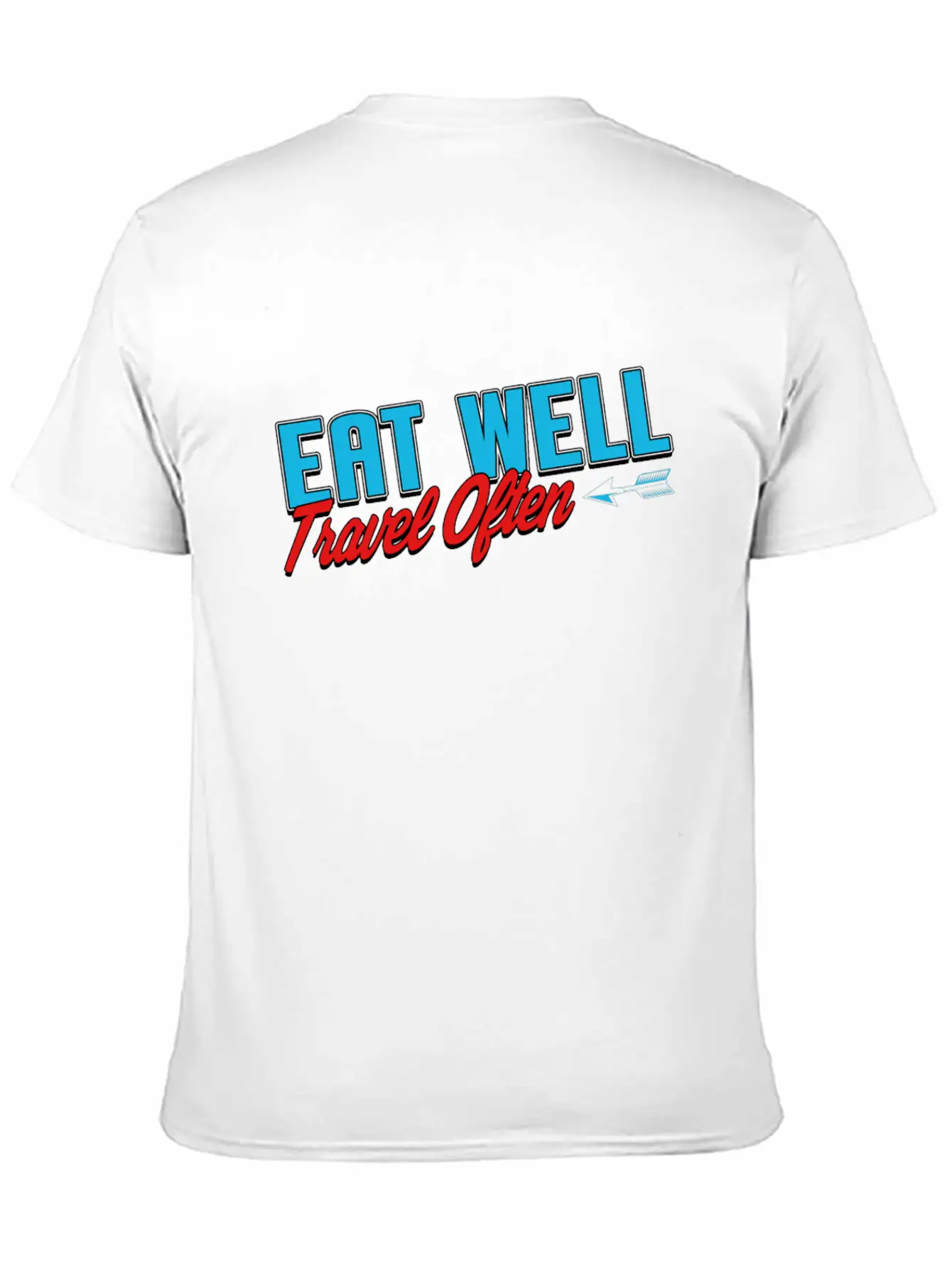 Eat Well Travel Often Unisex Short Sleeve Soft Cotton T-Shirt – Casual Everyday Wear