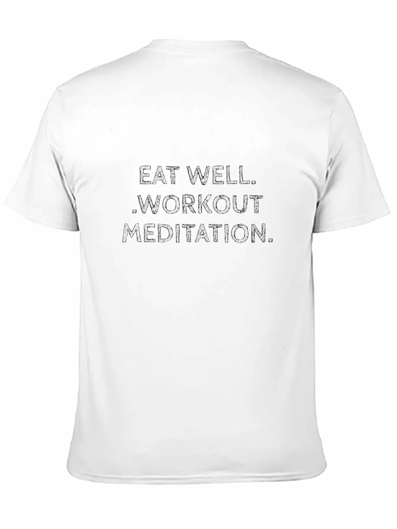 Eat Well, Workout, Meditation Unisex Short Sleeve Soft Cotton T-Shirt – Casual Everyday Wear
