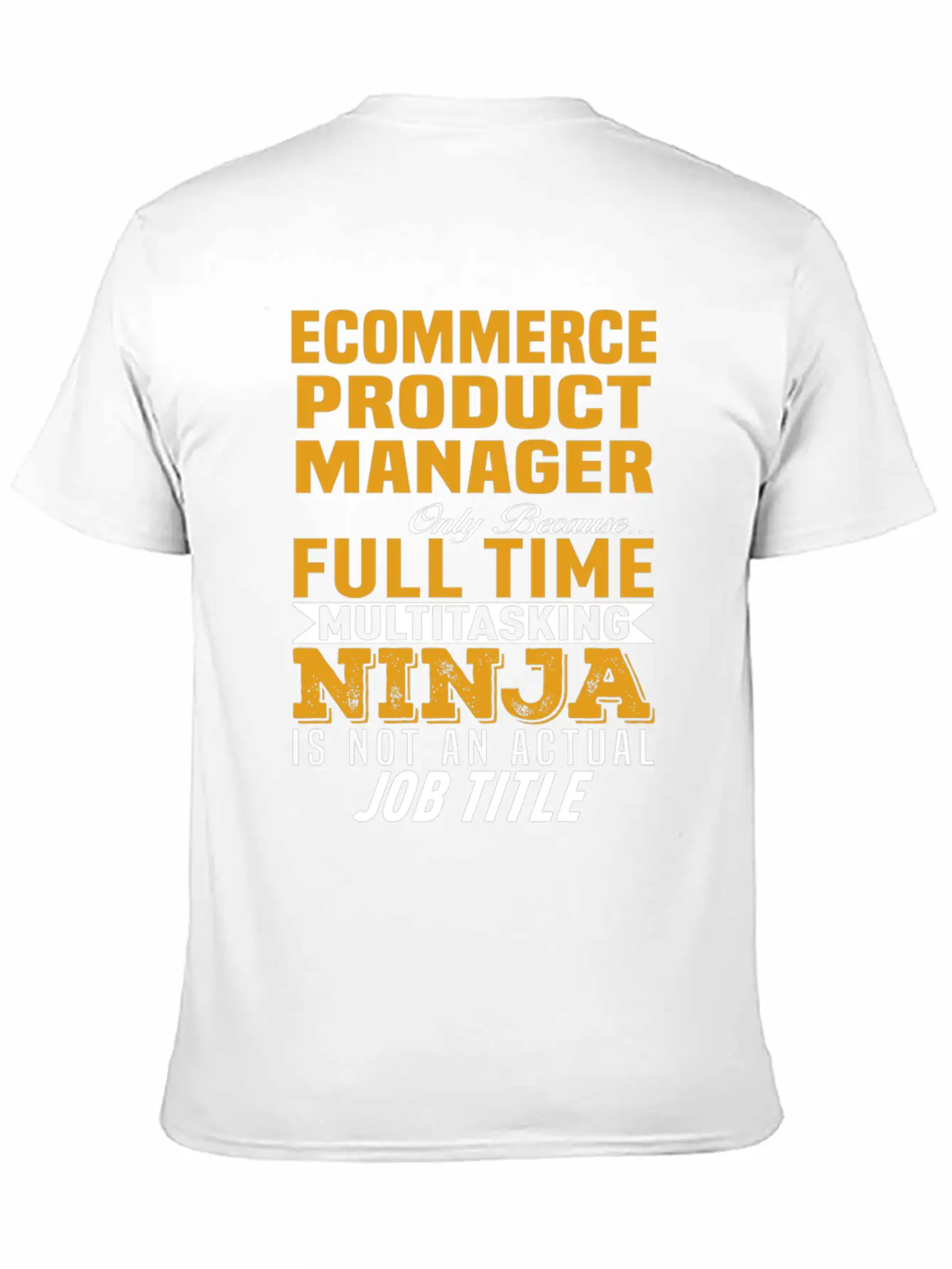 Ecommerce Product Manager Basic Graphic T-Shirt – Daily Comfort In Soft Cotton