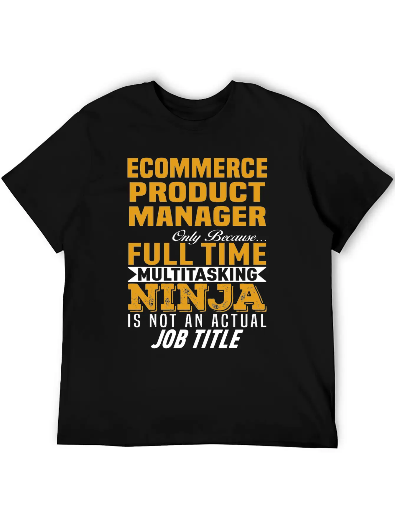 Ecommerce Product Manager Basic Graphic T-Shirt – Daily Comfort In Soft Cotton