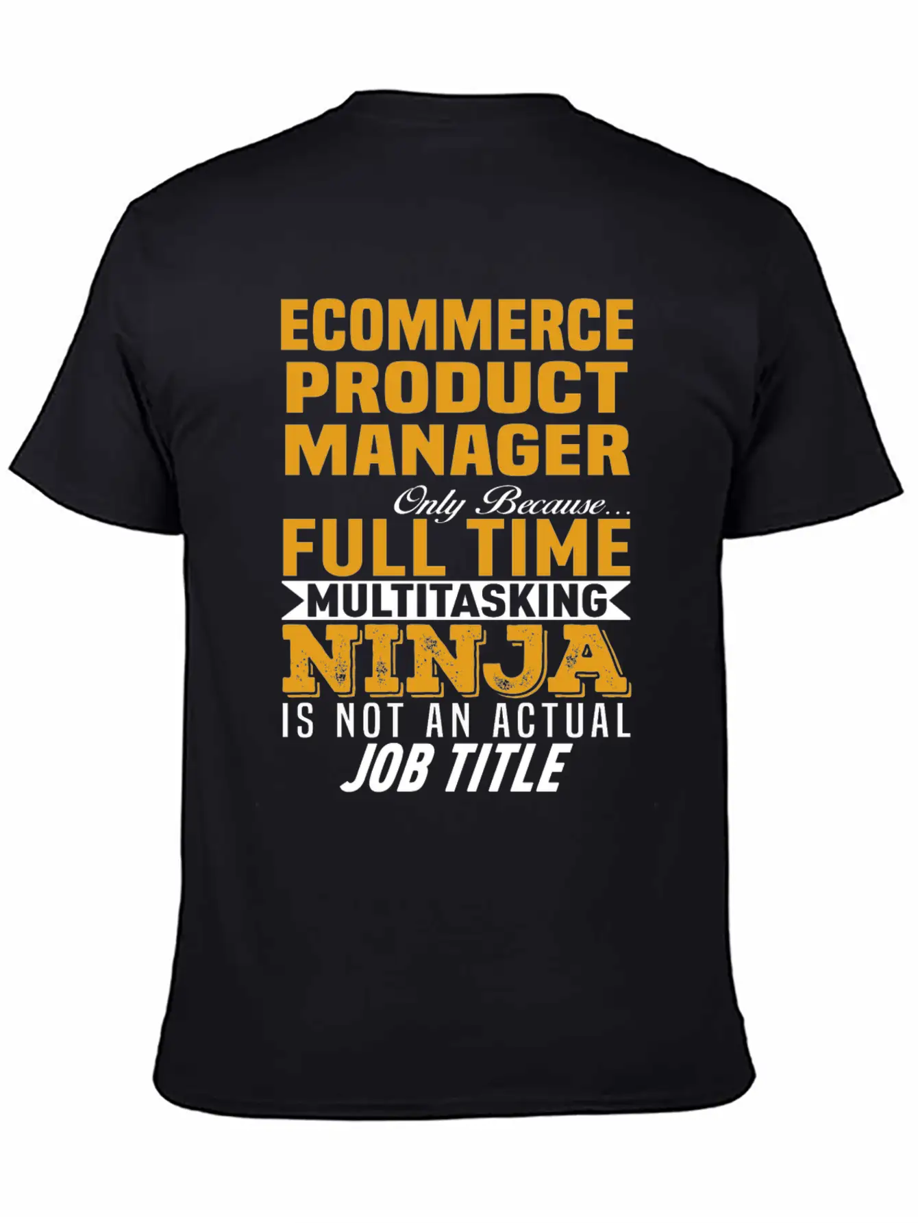 Ecommerce Product Manager Basic Graphic T-Shirt – Daily Comfort In Soft Cotton