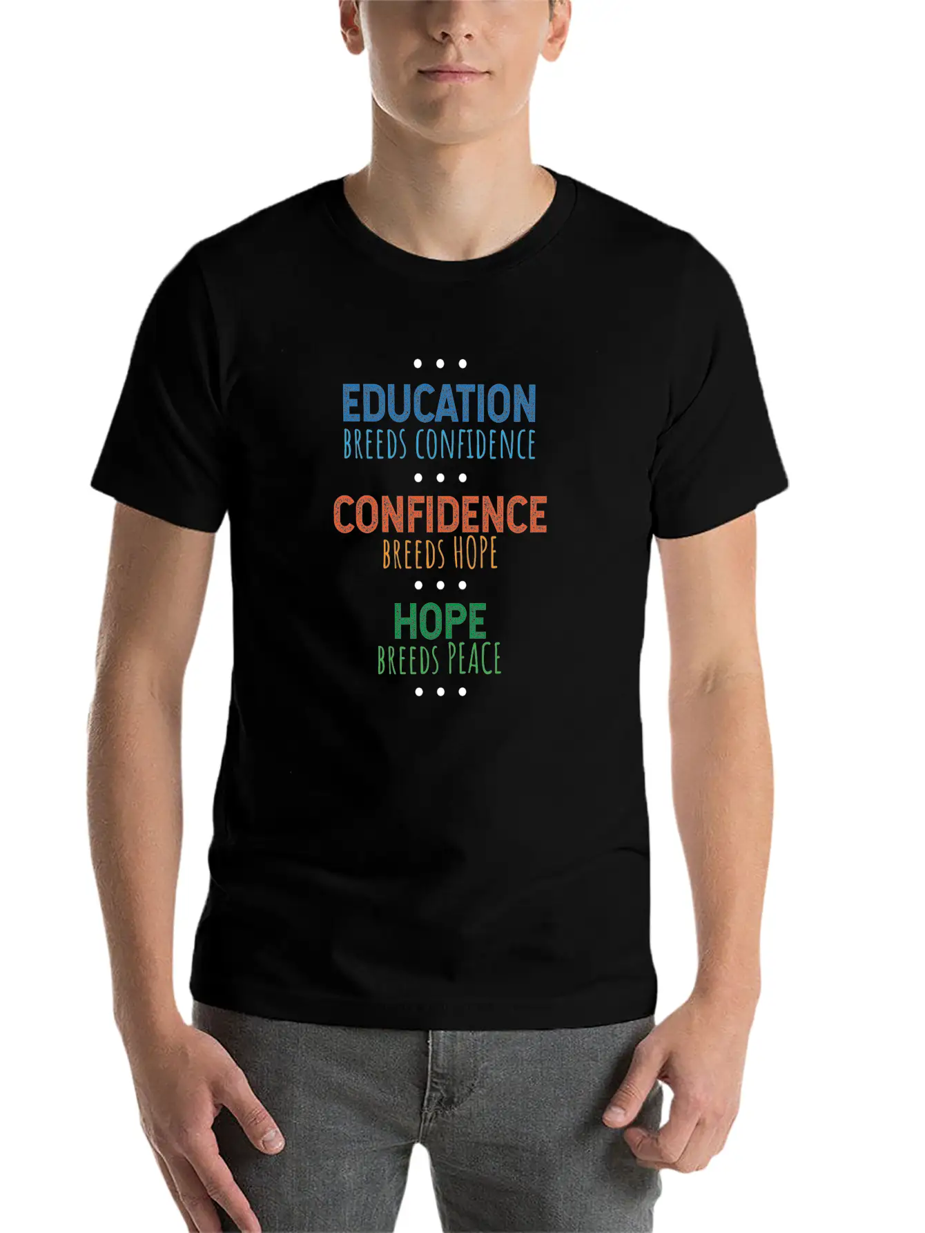 Education Breeds Confidence Confidence Breeds Hope Essential Unisex Summer Tee – Soft Cotton Casual Fit