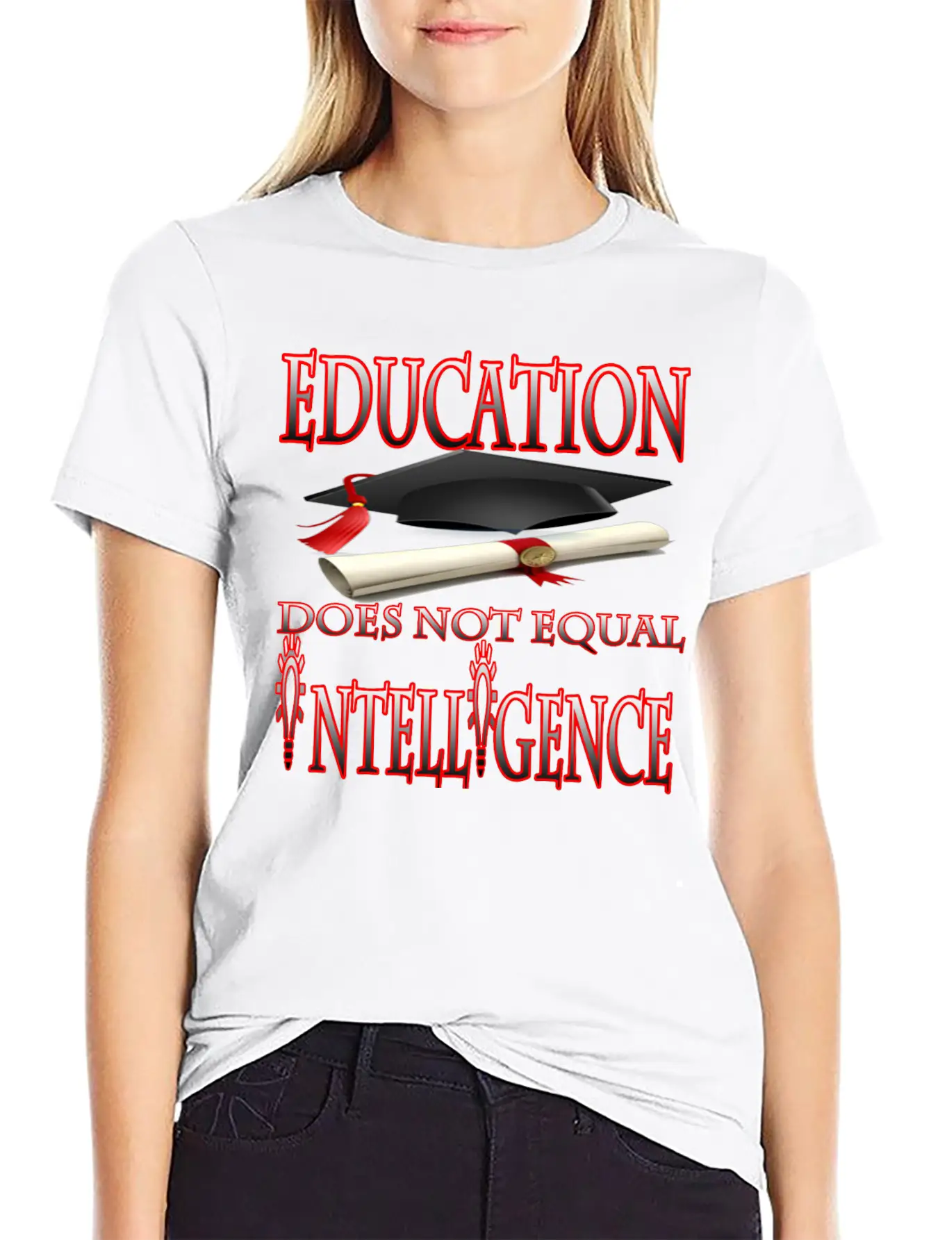 Education Does Not Equal Intelligence Basic Graphic T-Shirt – Daily Comfort In Soft Cotton