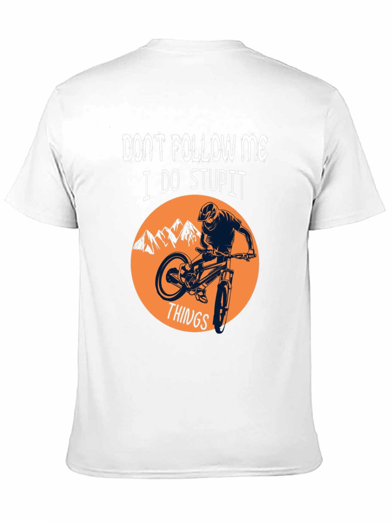 Dont Follow Me Graphic T-Shirt - Mountain Biking