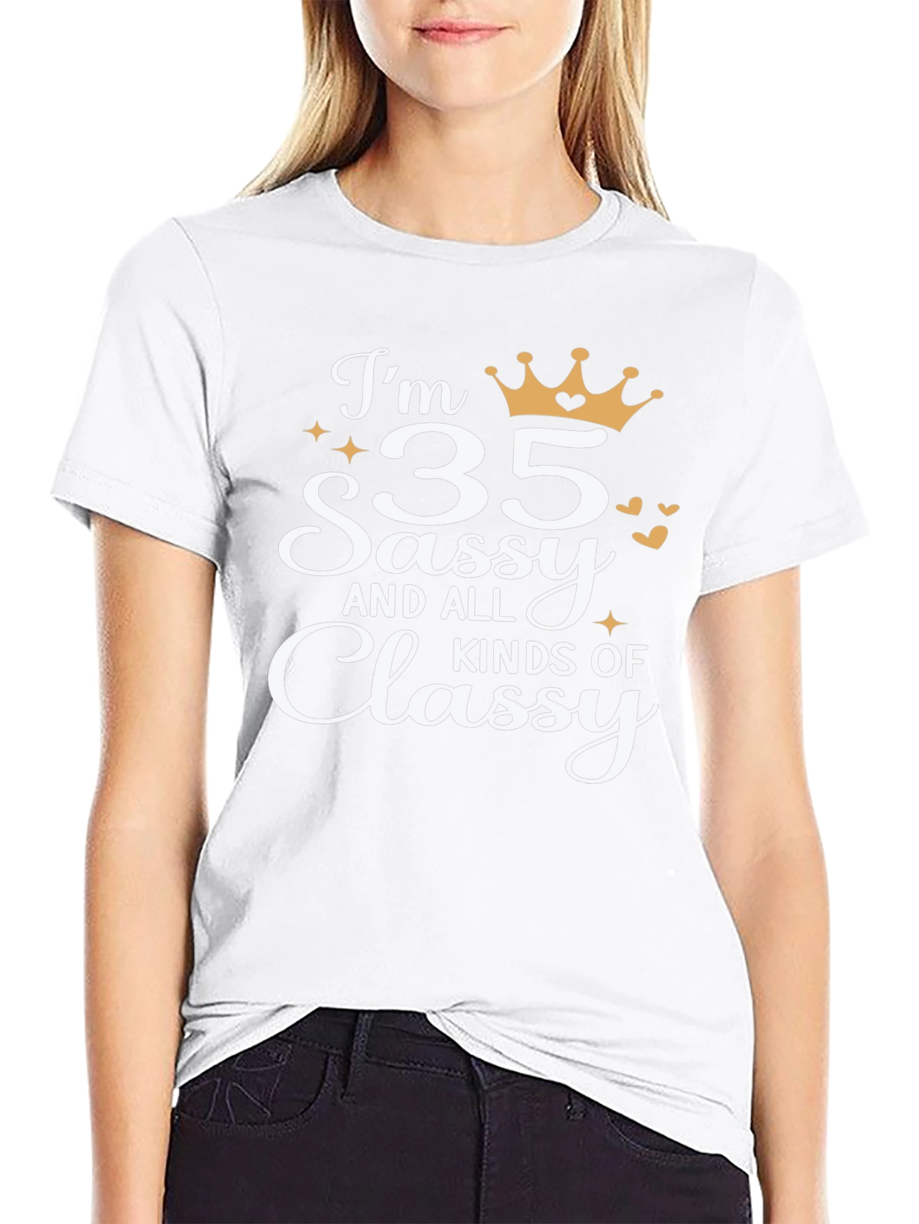 35 Sassy and Classy T-Shirt