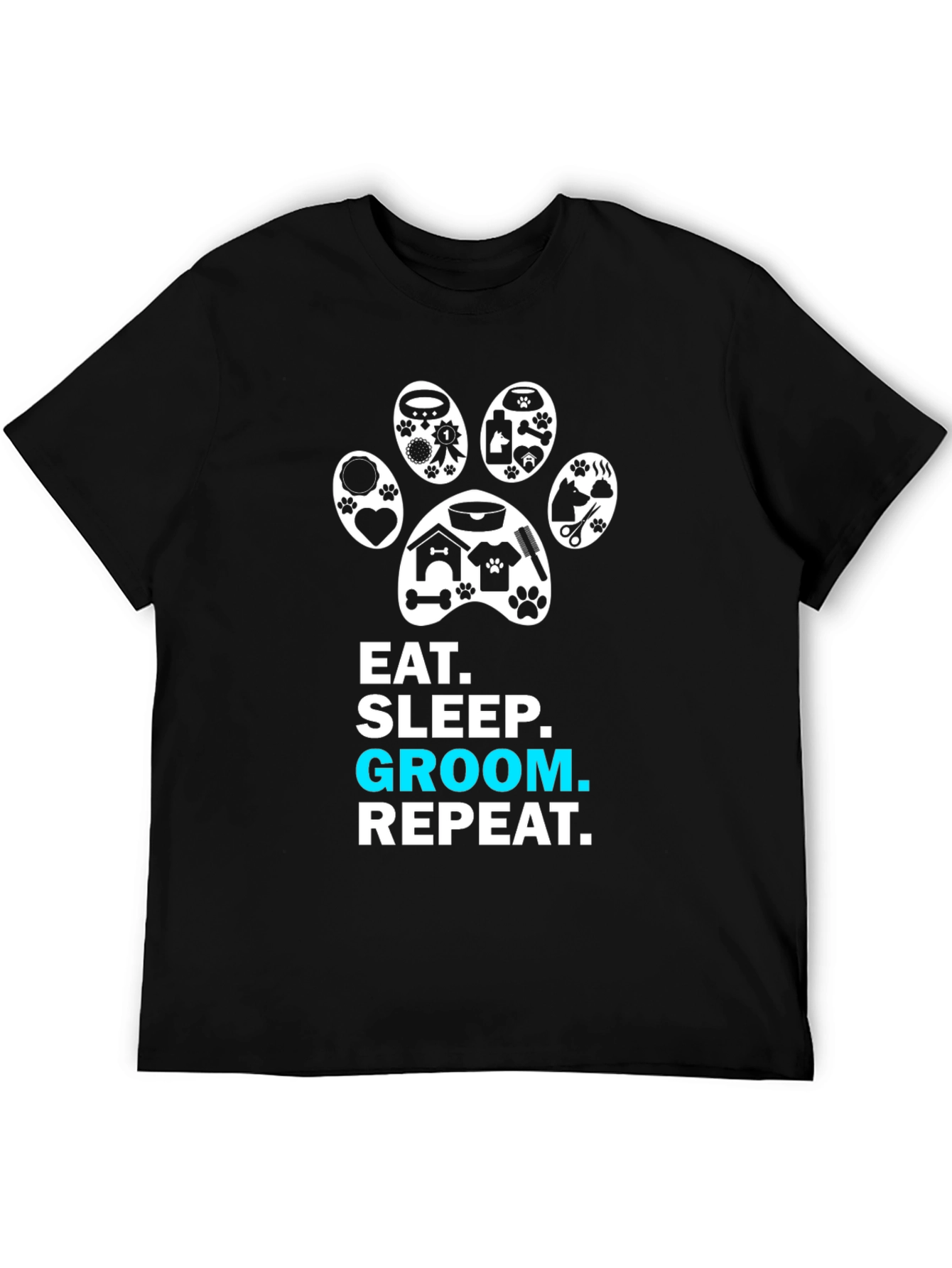 Eat Sleep Groom Repeat Dog Lover T-Shirt