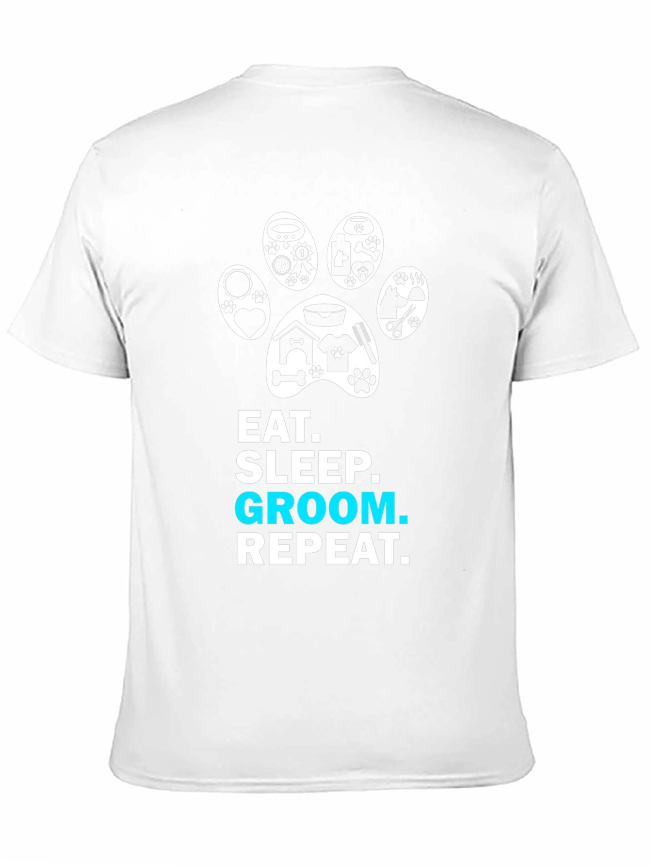 Eat Sleep Groom Repeat Dog Lover T-Shirt