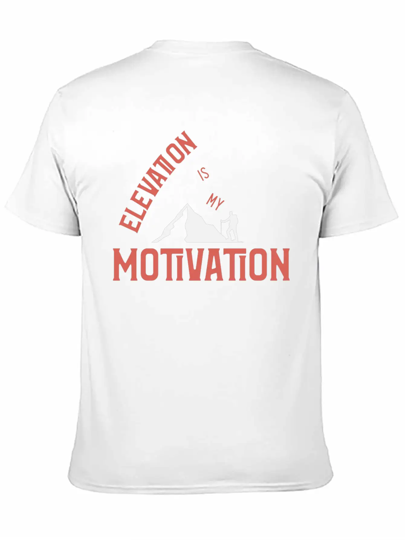 Elevation Is My Motivation T-Shirt Comfortable Minimalist Graphic Tee – Summer Style Essential