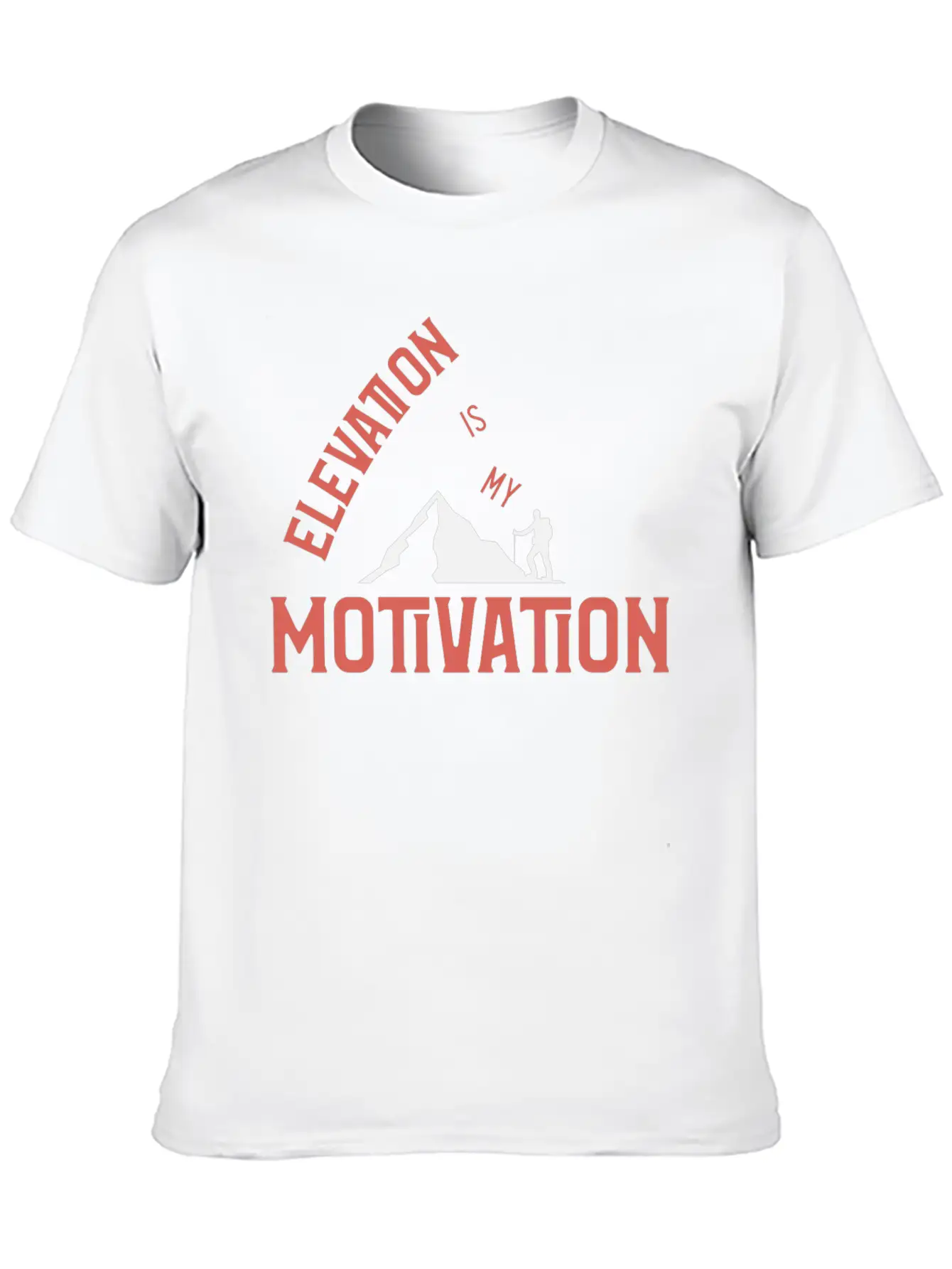 Elevation Is My Motivation T-Shirt Comfortable Minimalist Graphic Tee – Summer Style Essential